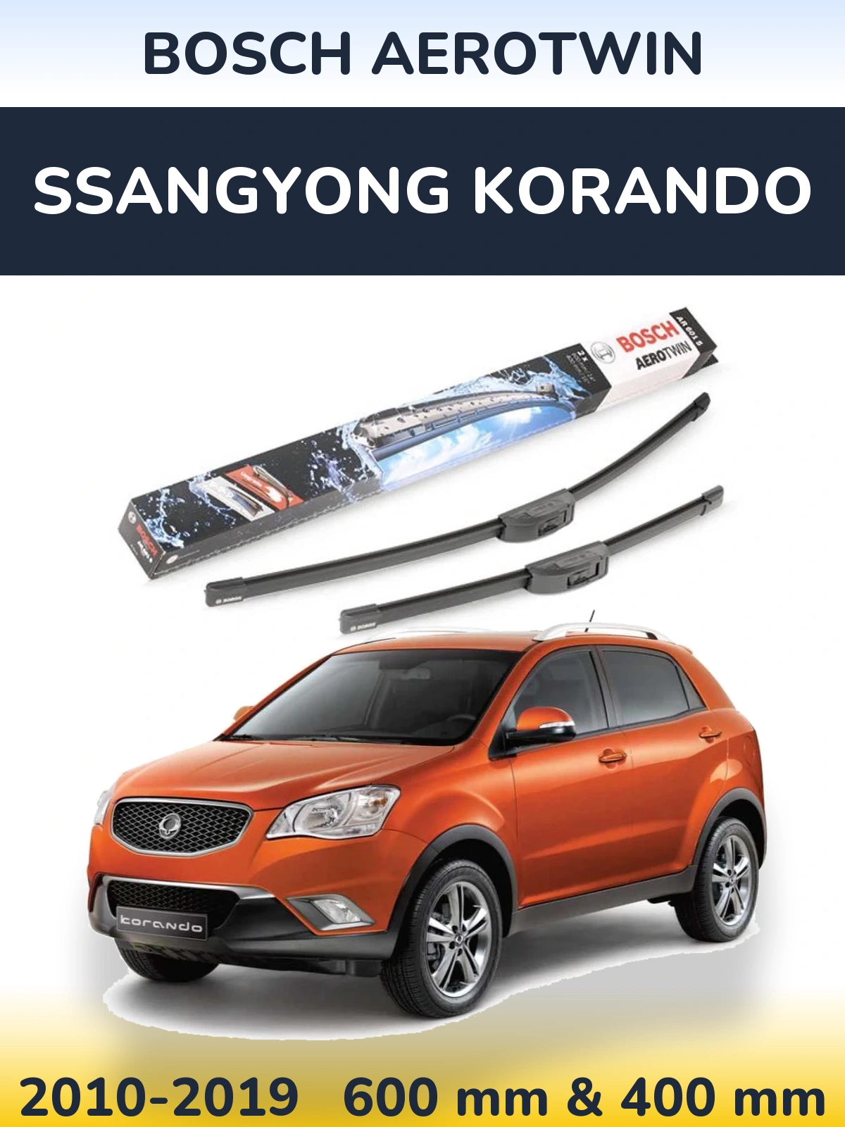 Ștergătoare BOSCH AeroTwin pentru SsangYong Korando