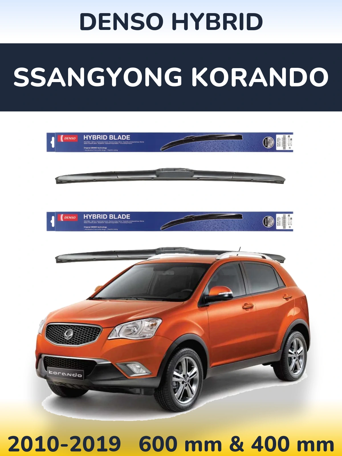 Ștergătoare Denso Hybrid pentru SsangYong Korando