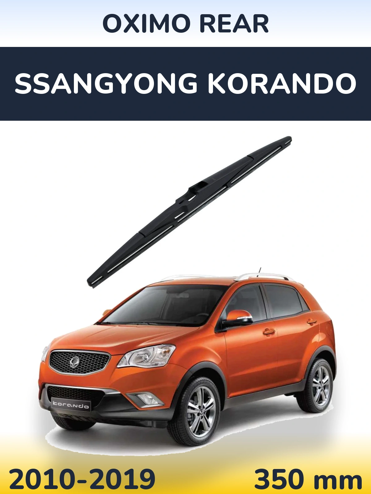 Ștergătoare Oximo Rear pentru SsangYong Korando