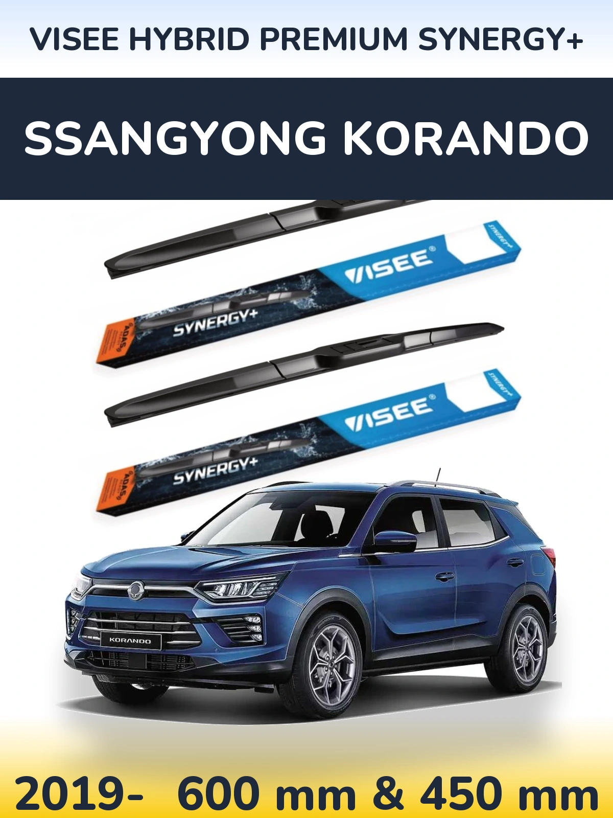 Ștergătoare VISEE HYBRID PREMIUM SYNERGY+ pentru SsangYong Korando