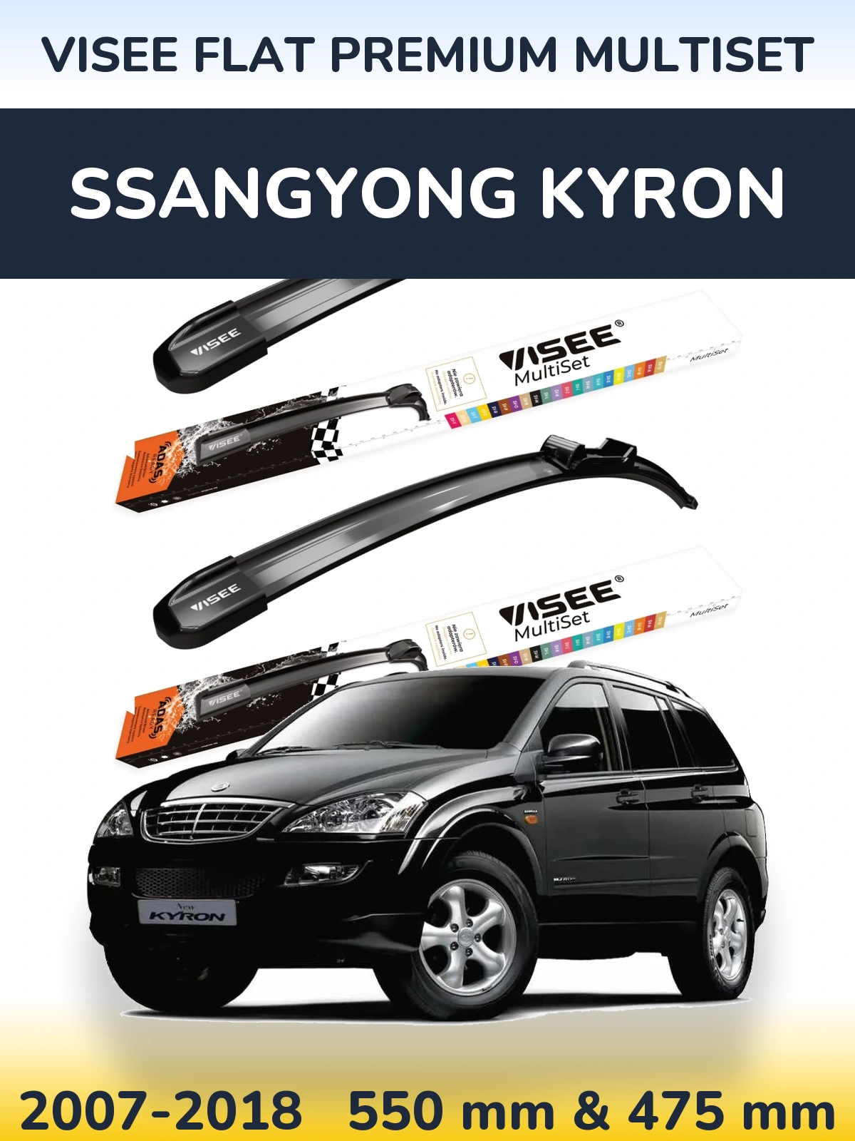 Ștergătoare VISEE FLAT PREMIUM MultiSet pentru SsangYong Kyron