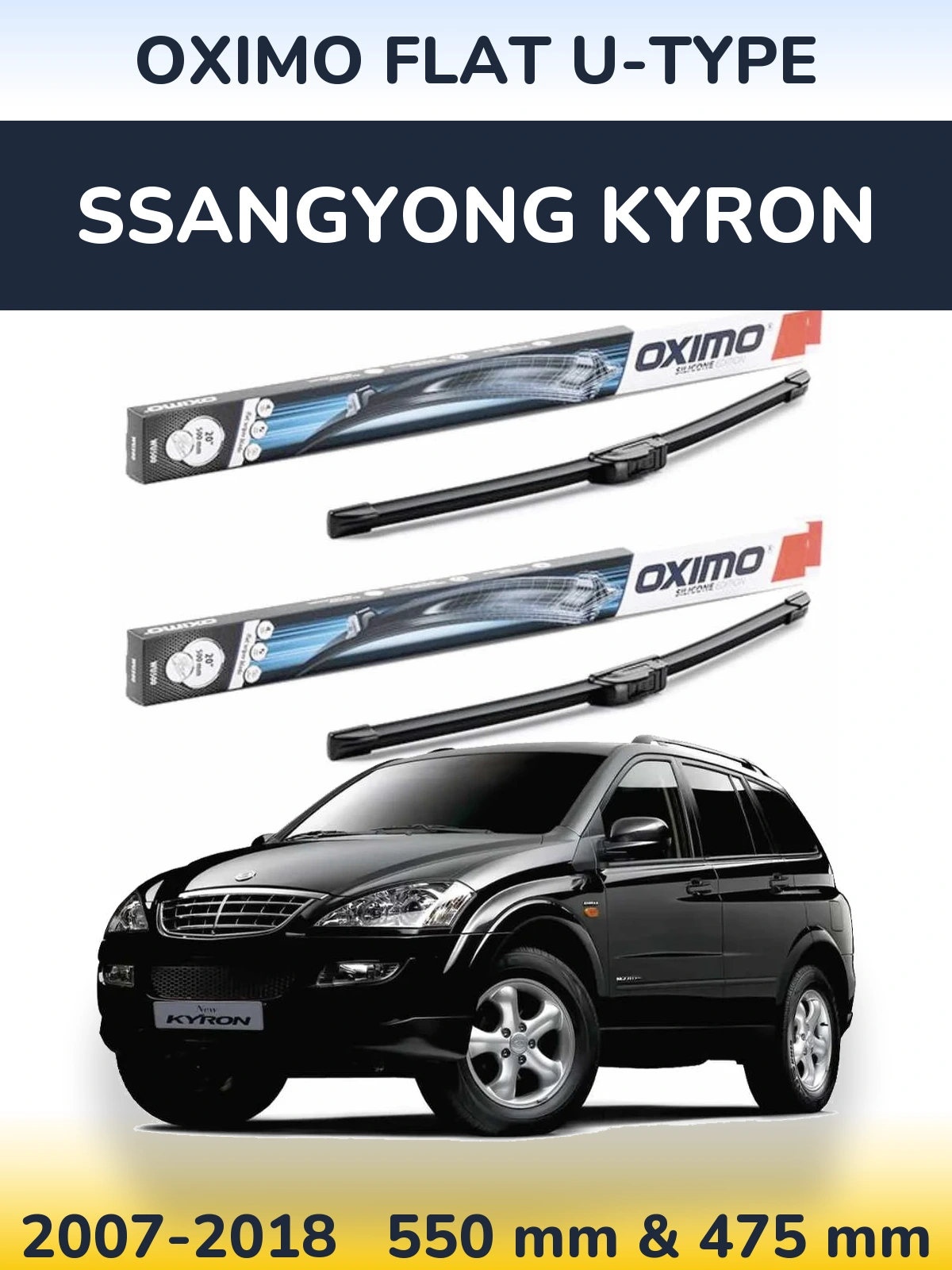 Ștergătoare Oximo Flat U-type pentru SsangYong Kyron