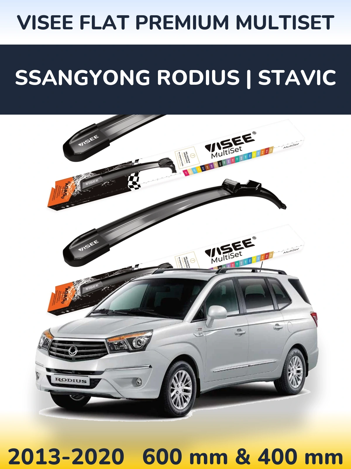 Ștergătoare VISEE FLAT PREMIUM MultiSet pentru SsangYong Rodius | Stavic