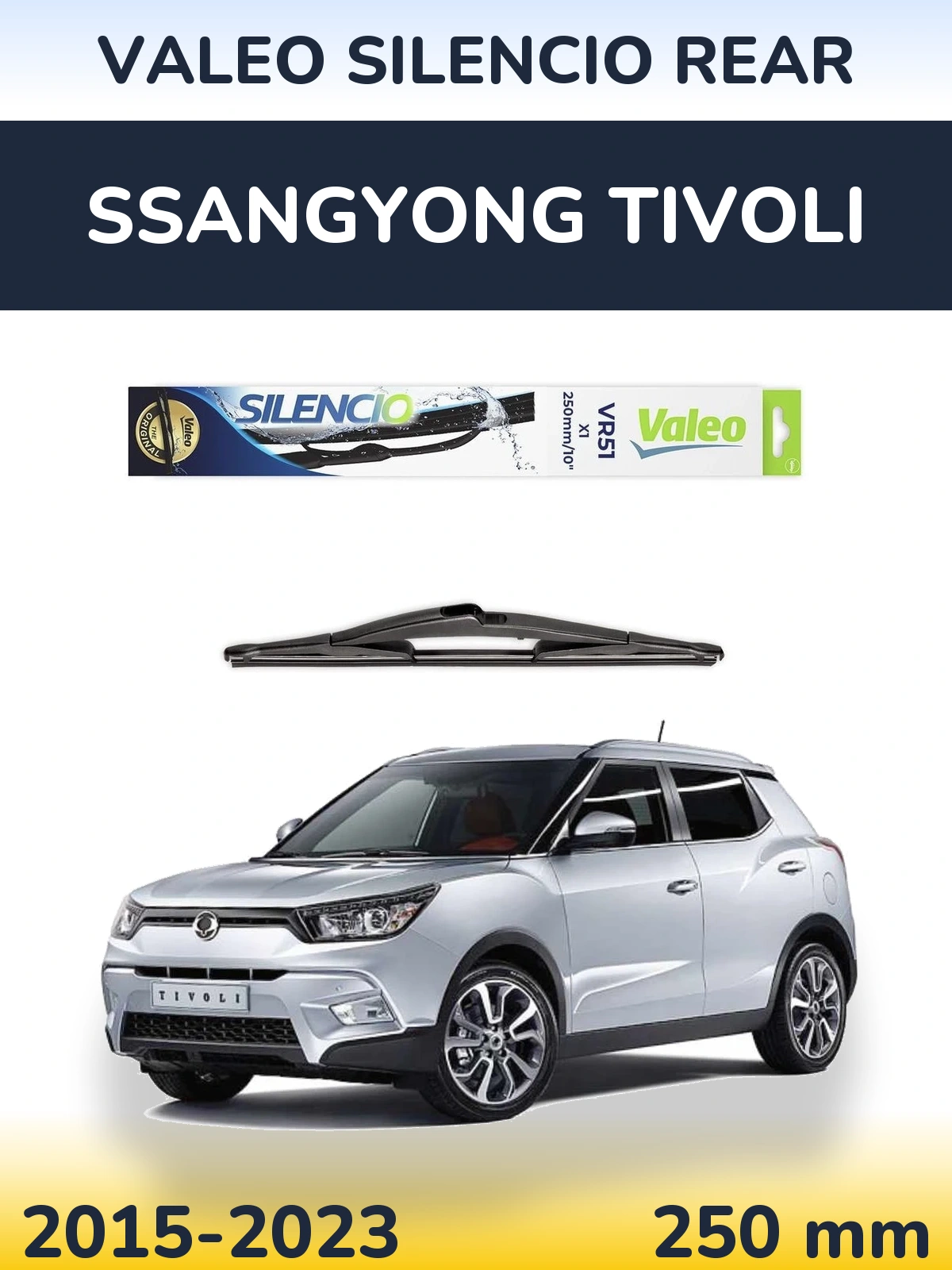 Ștergătoare Valeo Silencio Rear pentru SsangYong Tivoli