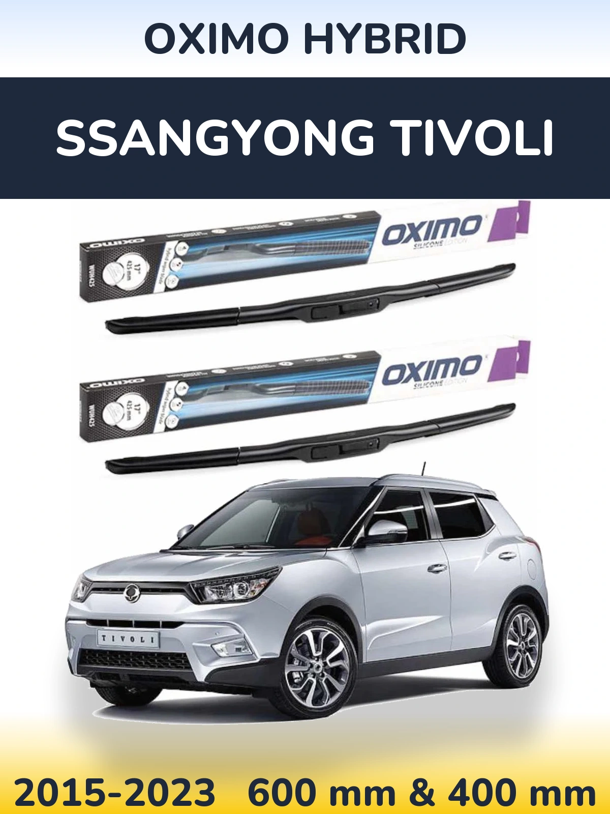 Ștergătoare Oximo Hybrid pentru SsangYong Tivoli