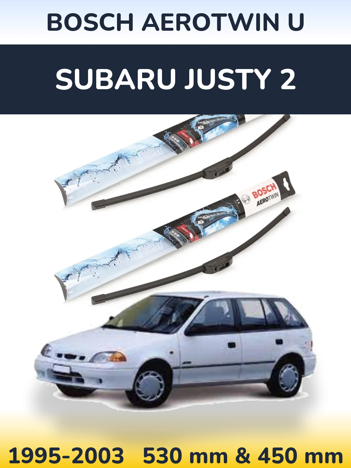 Комплект передних дворников BOSCH AeroTwin U 530 & 450 мм для Subaru Justy 2 1995-2003