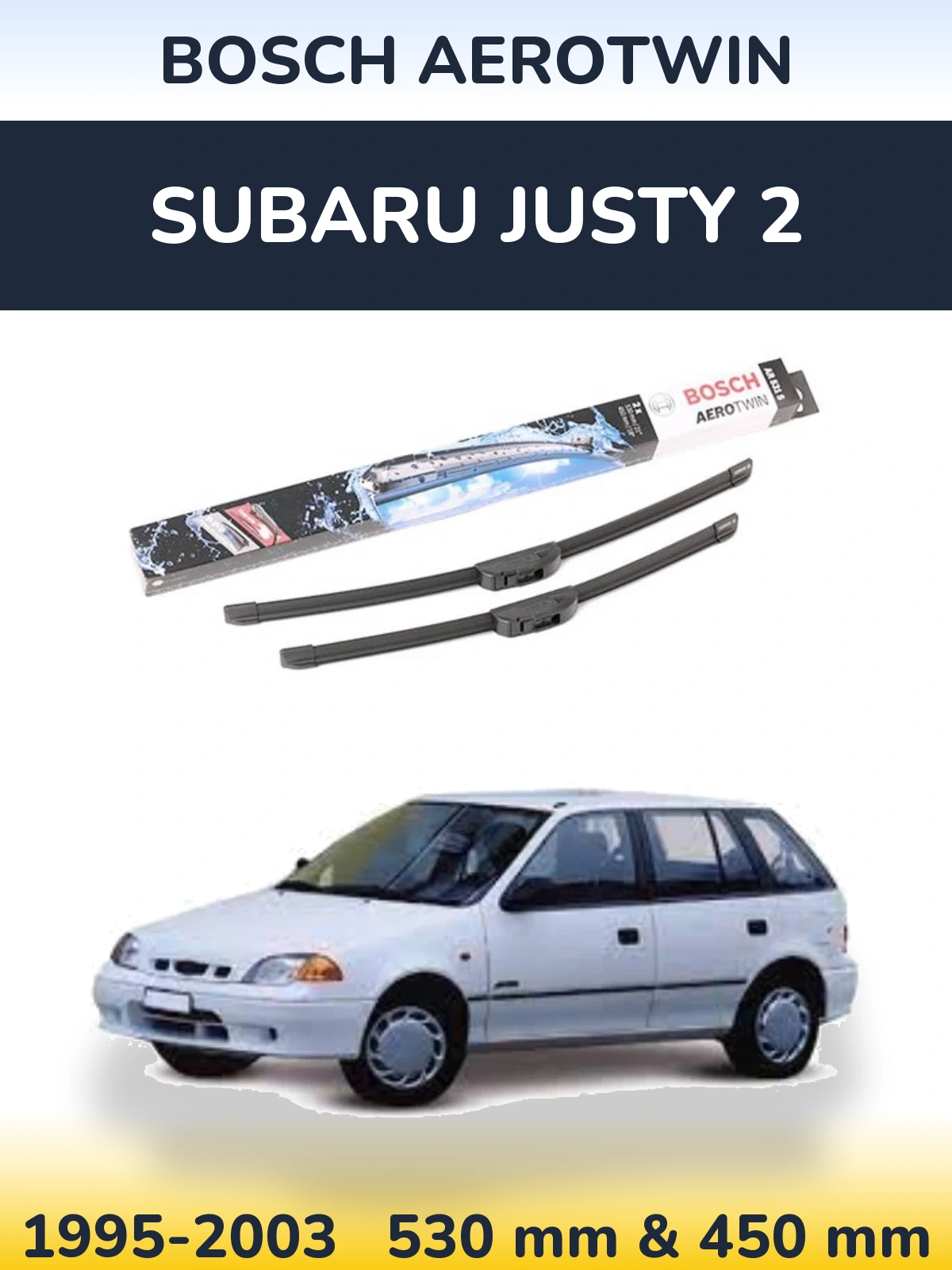 Ștergătoare BOSCH AeroTwin pentru Subaru Justy 2