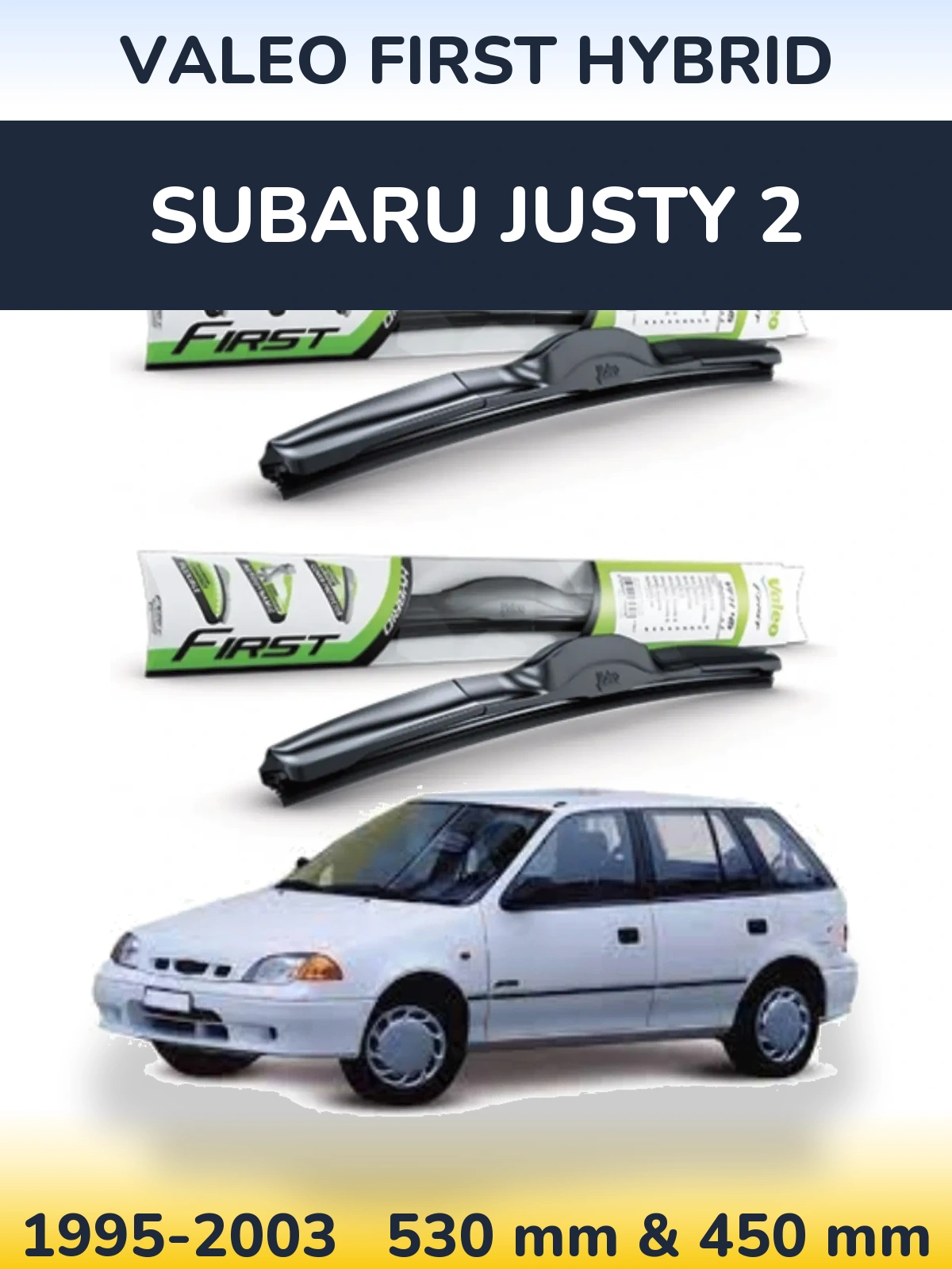 Ștergătoare Valeo First Hybrid pentru Subaru Justy 2