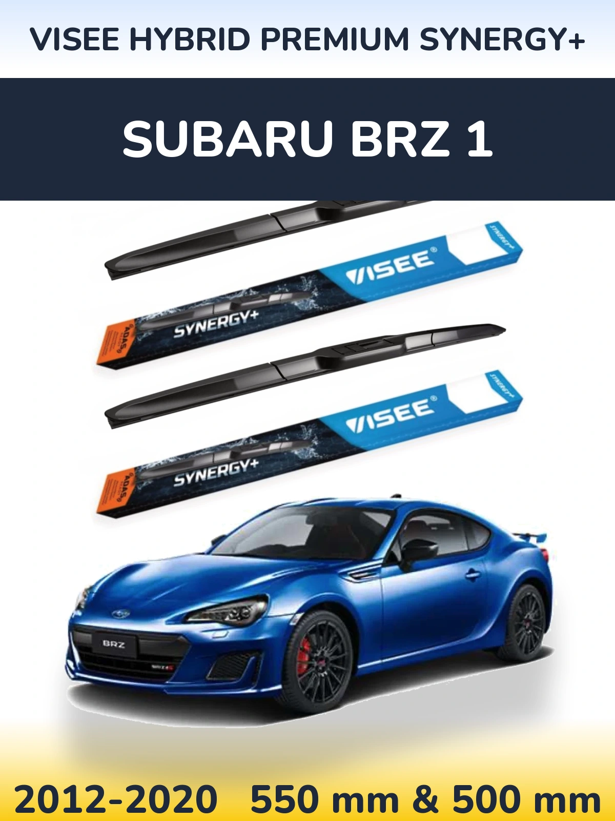 Ștergătoare VISEE HYBRID PREMIUM SYNERGY+ pentru Subaru BRZ 1