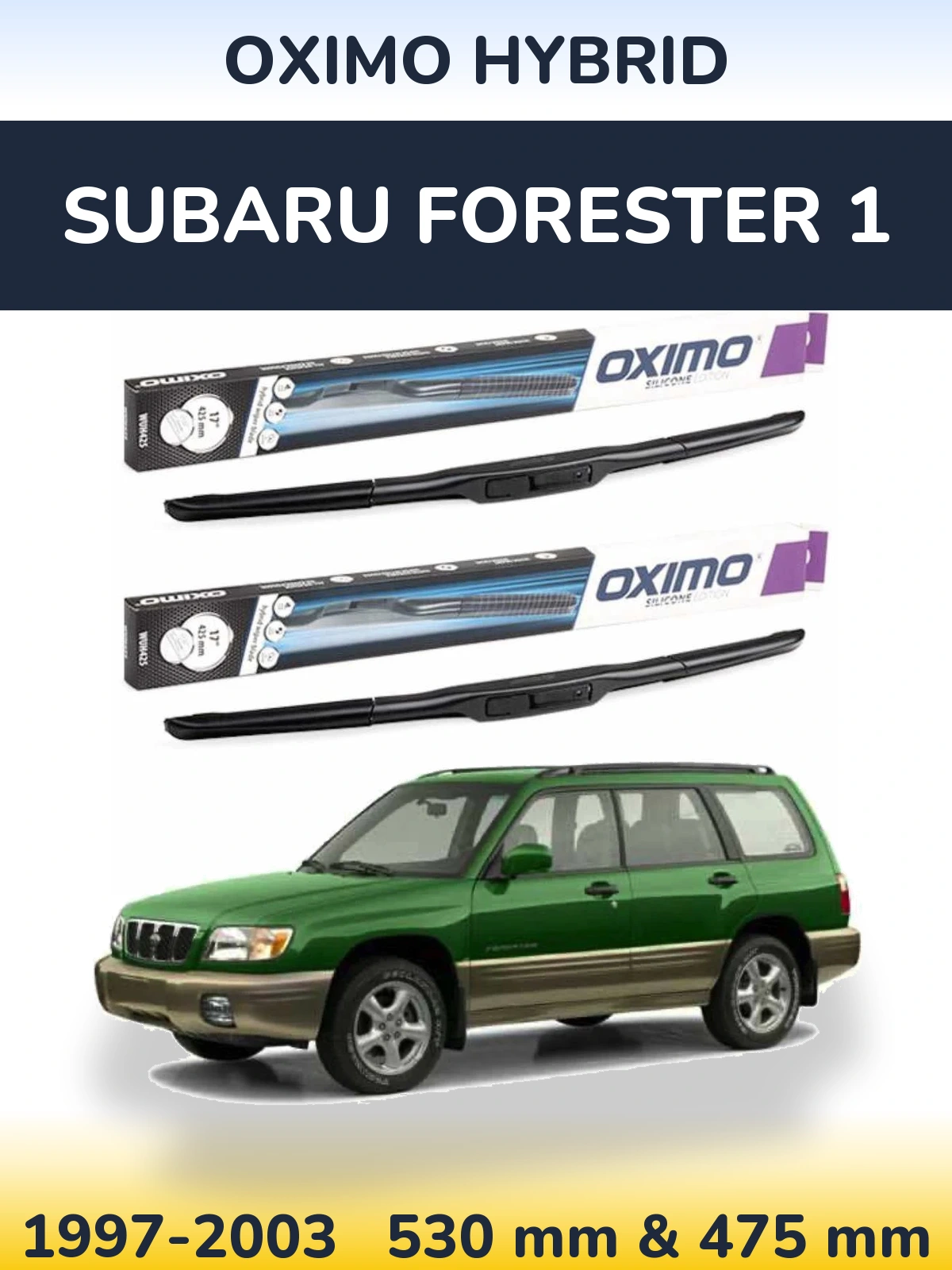 Ștergătoare Oximo Hybrid pentru Subaru Forester 1