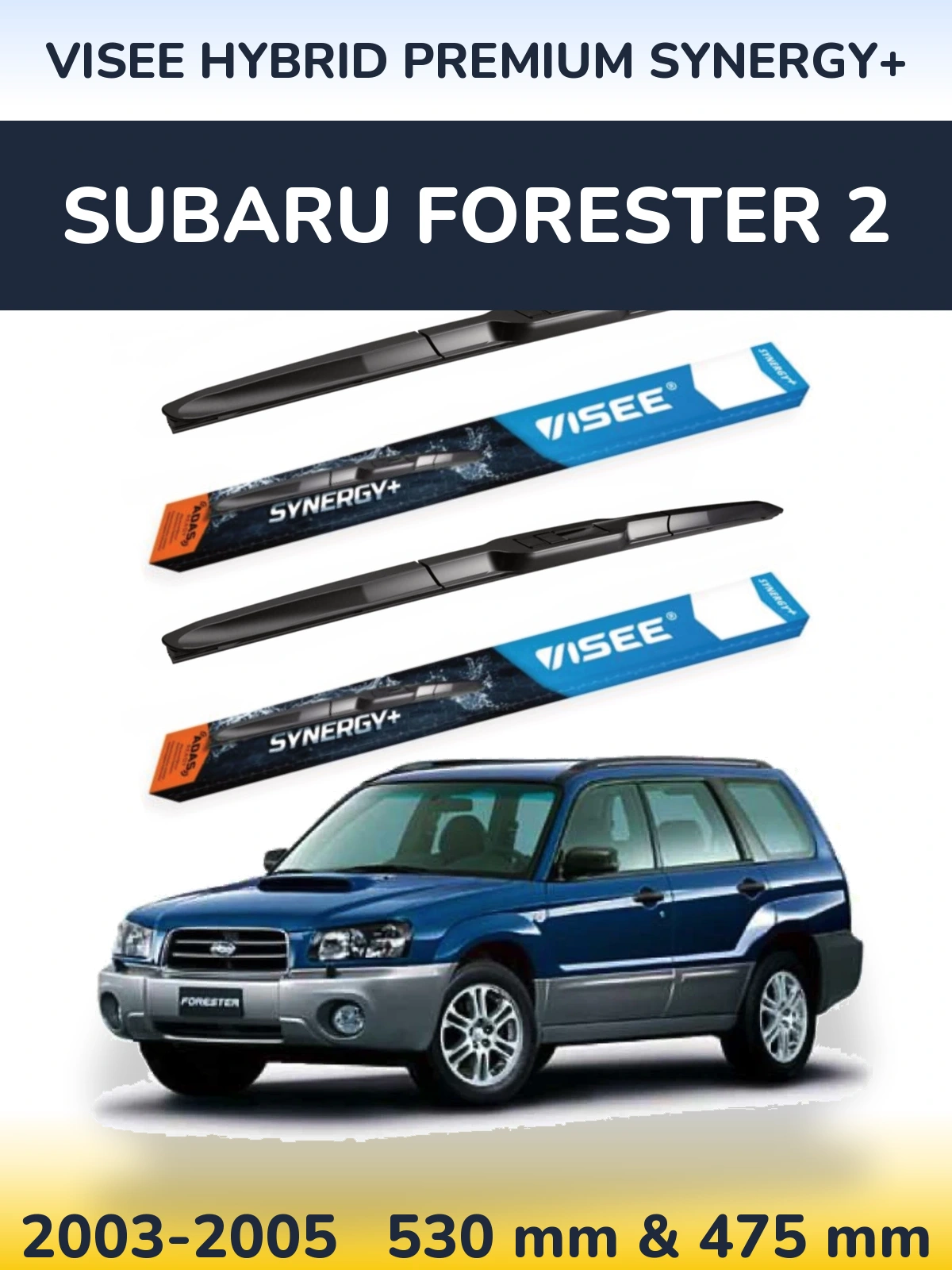 Ștergătoare VISEE HYBRID PREMIUM SYNERGY+ pentru Subaru Forester 2