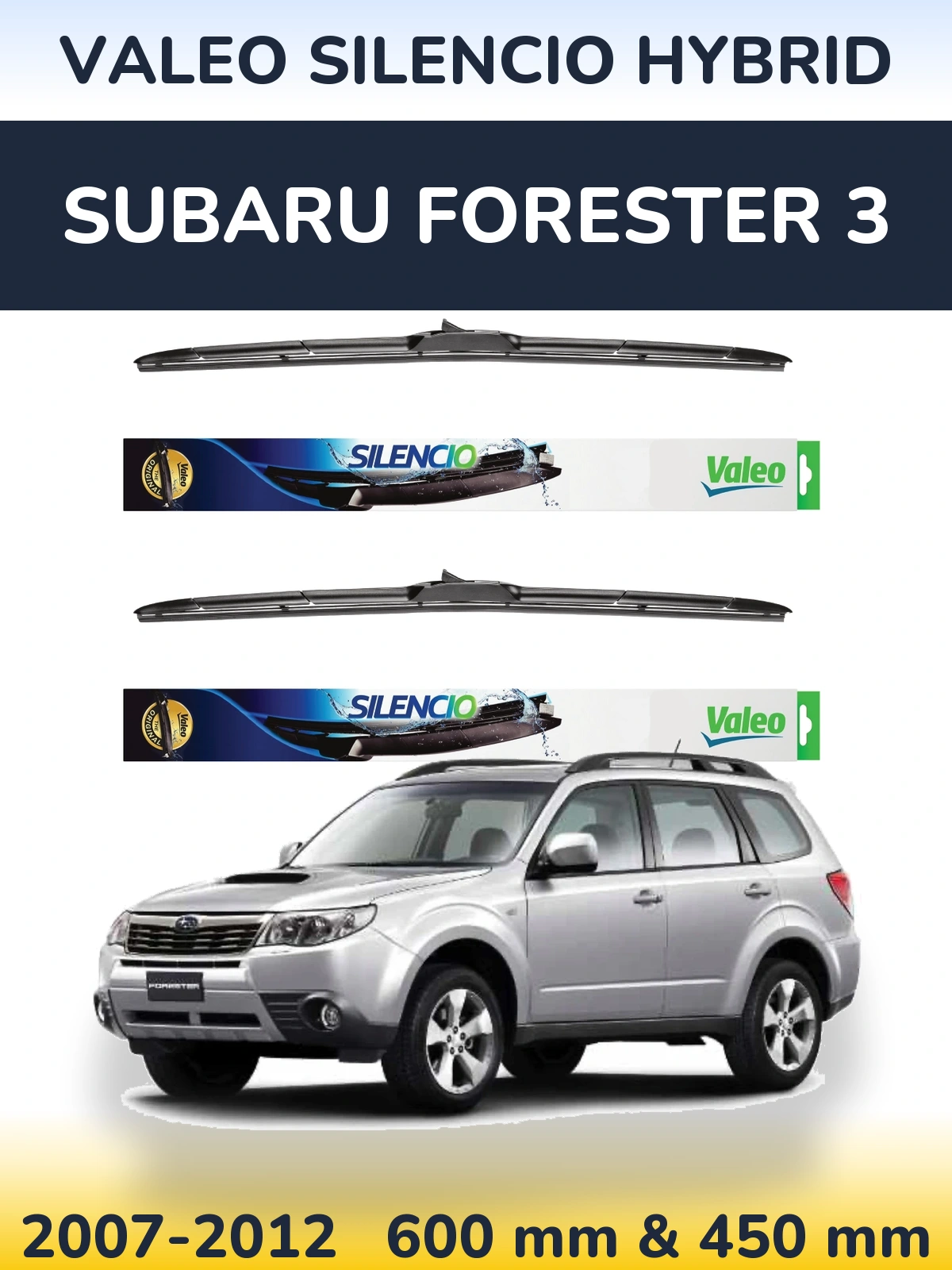 Ștergătoare Valeo Silencio Hybrid pentru Subaru Forester 3