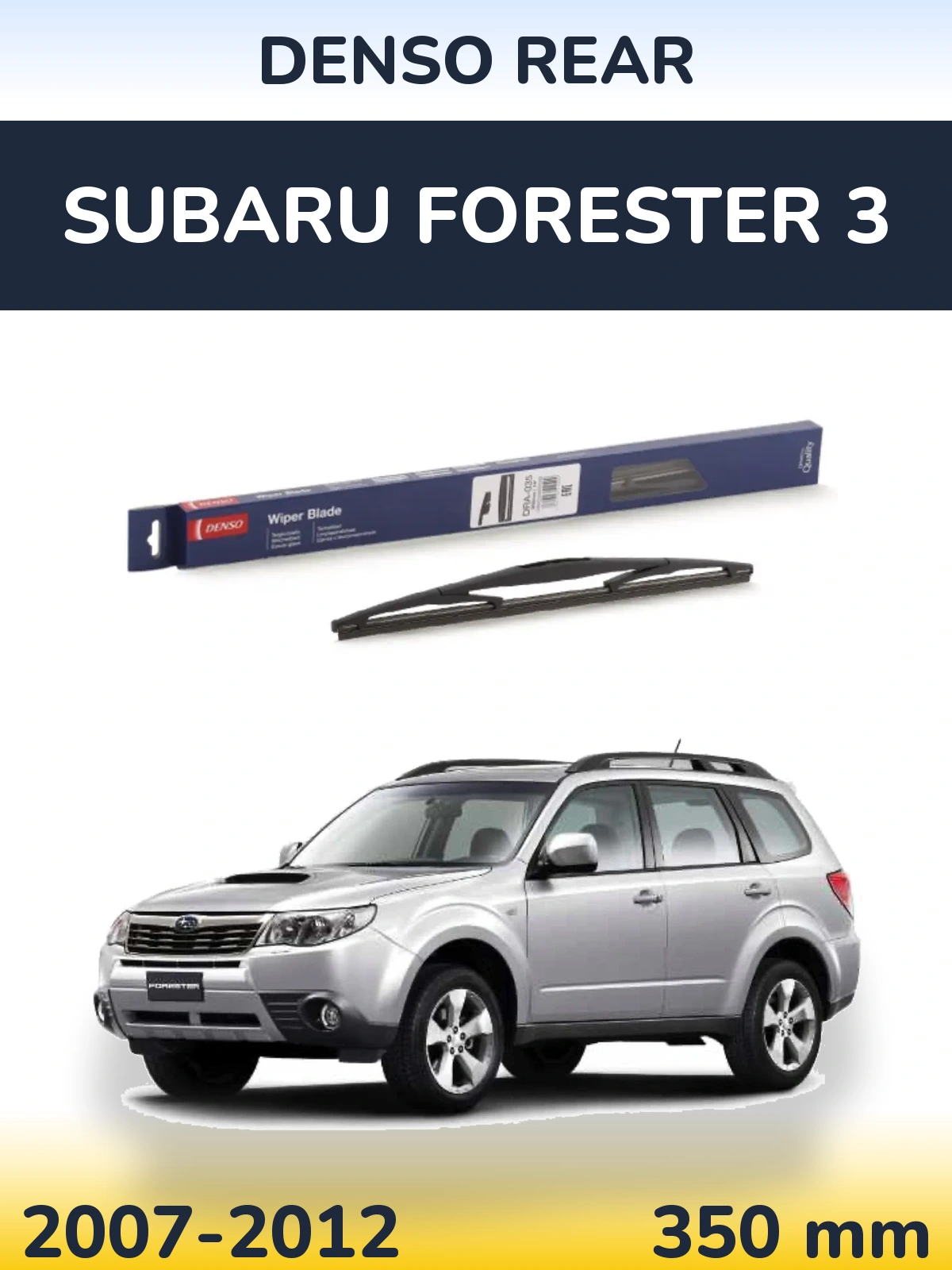 Ștergătoare Denso Rear pentru Subaru Forester 3
