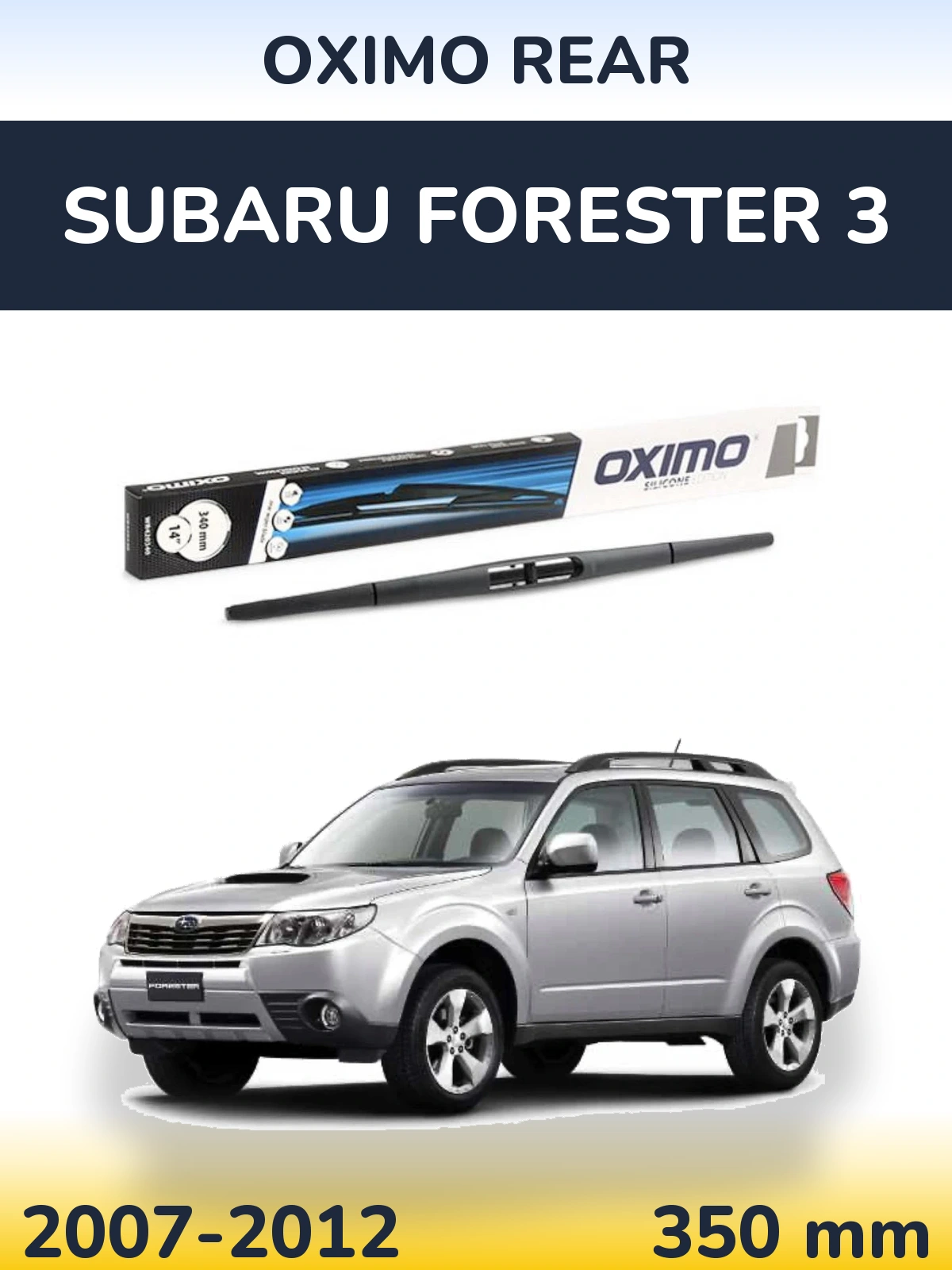 Ștergătoare Oximo Rear pentru Subaru Forester 3