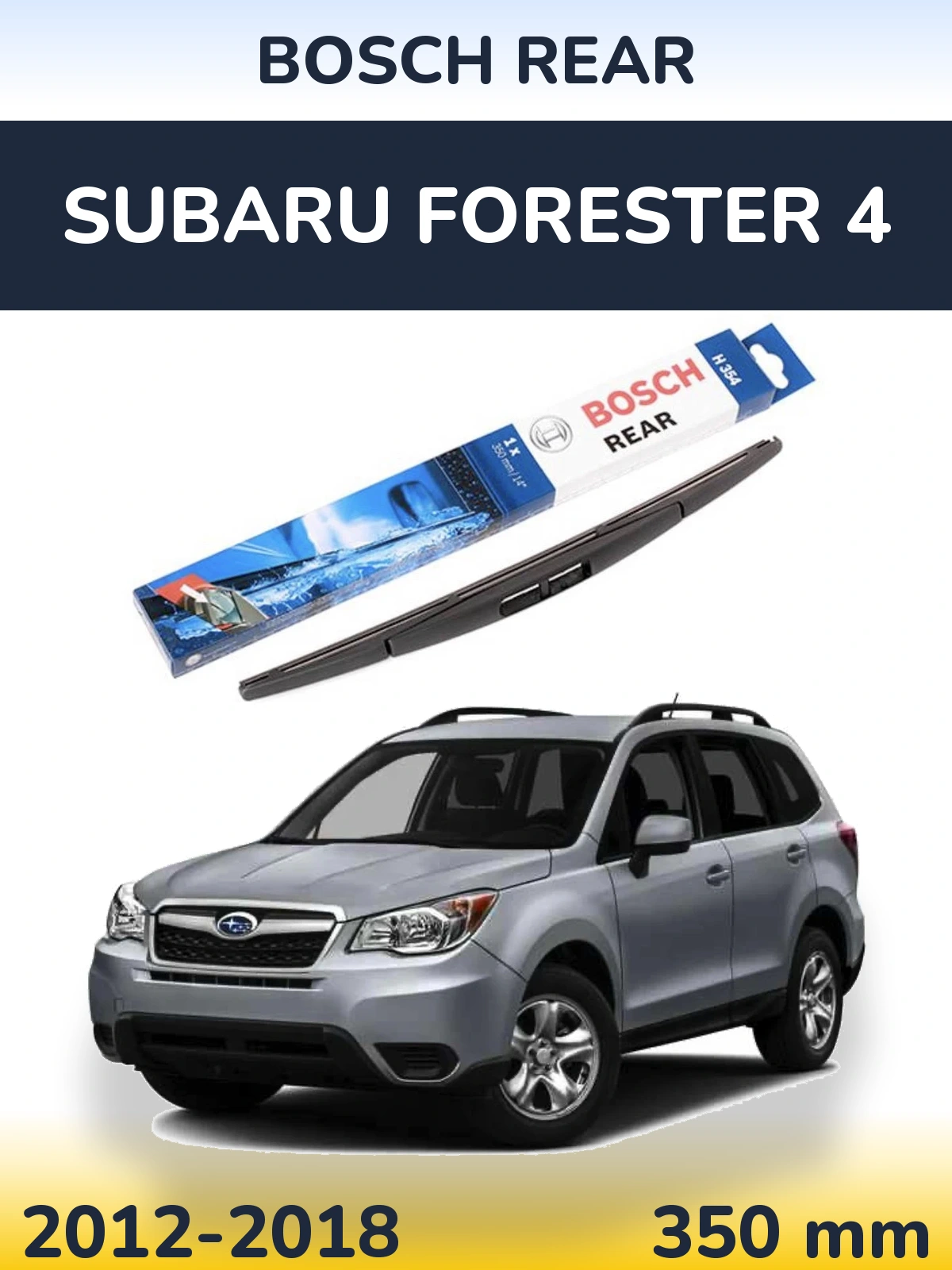 Ștergătoare BOSCH Rear pentru Subaru Forester 4