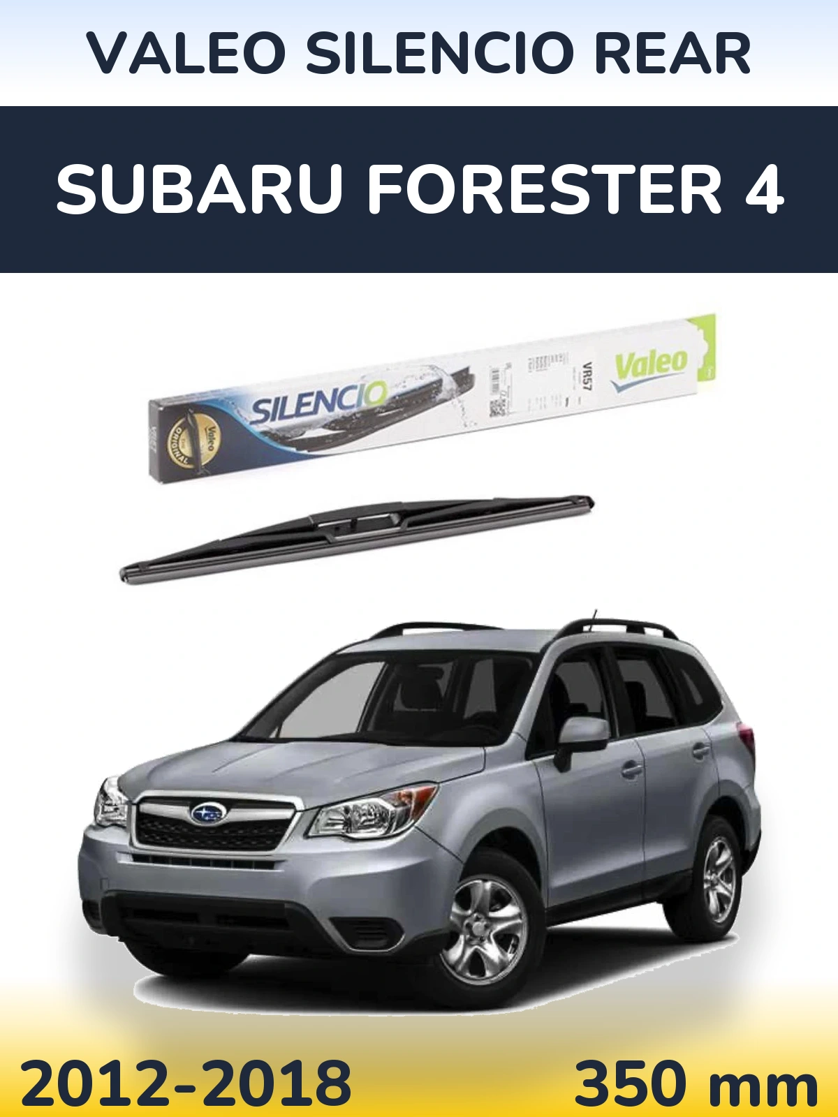 Ștergătoare Valeo Silencio Rear pentru Subaru Forester 4