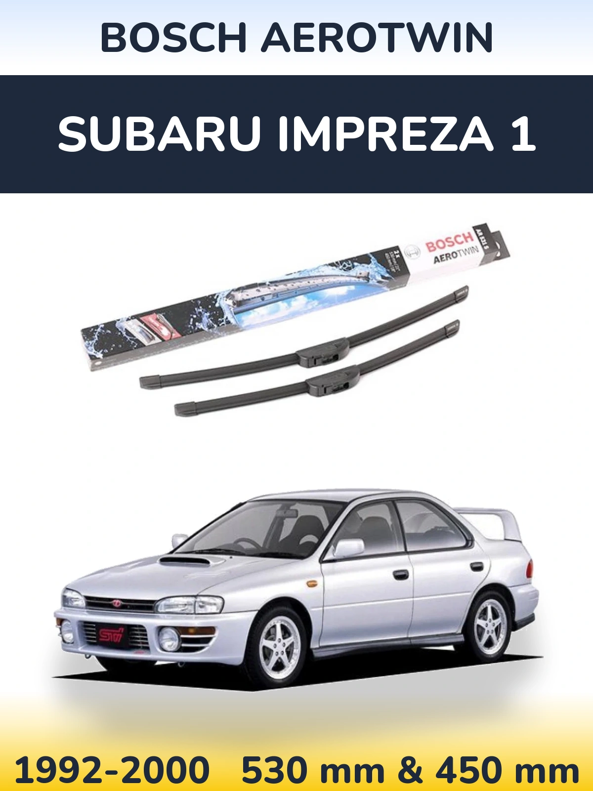 Ștergătoare BOSCH AeroTwin pentru Subaru Impreza 1