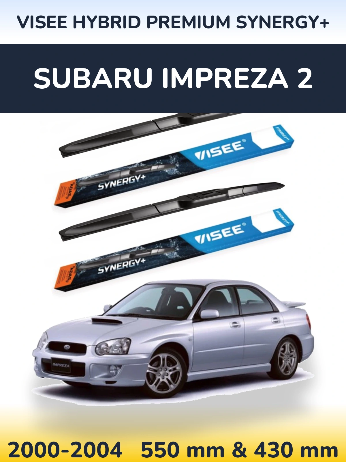 Ștergătoare VISEE HYBRID PREMIUM SYNERGY+ pentru Subaru Impreza 2
