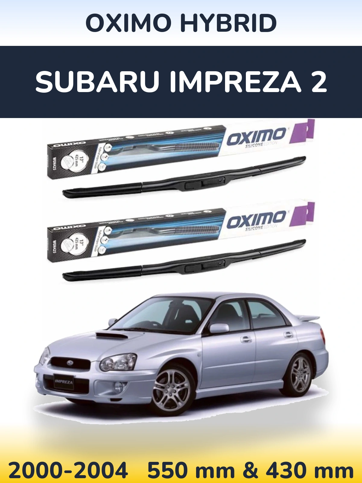 Ștergătoare Oximo Hybrid pentru Subaru Impreza 2