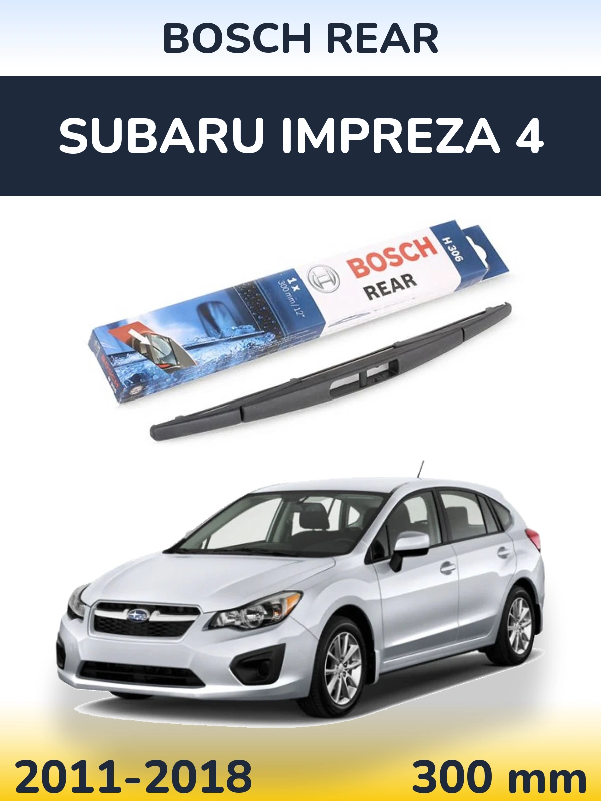 Ștergătoare BOSCH Rear pentru Subaru Impreza 4