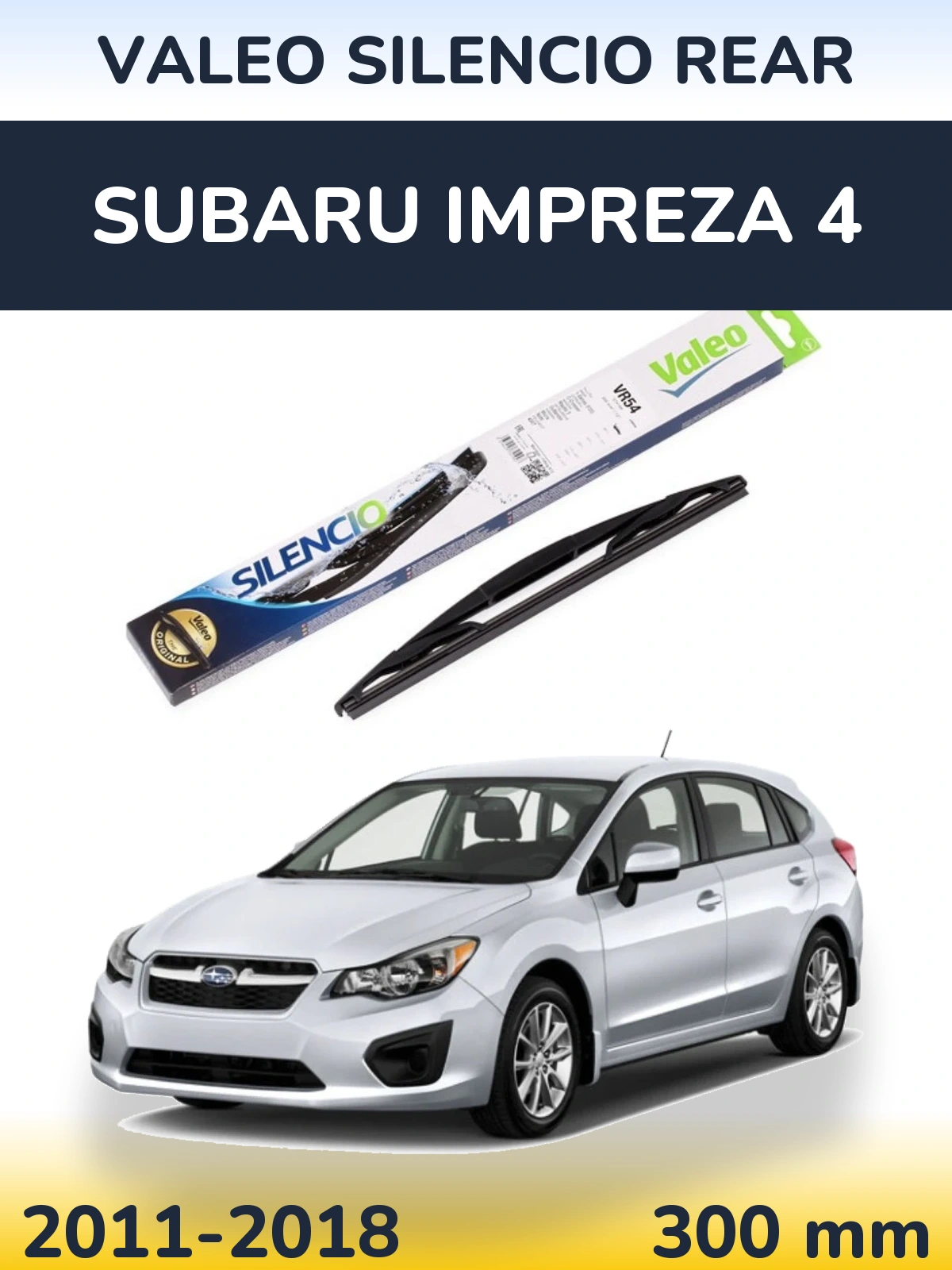 Ștergătoare Valeo Silencio Rear pentru Subaru Impreza 4