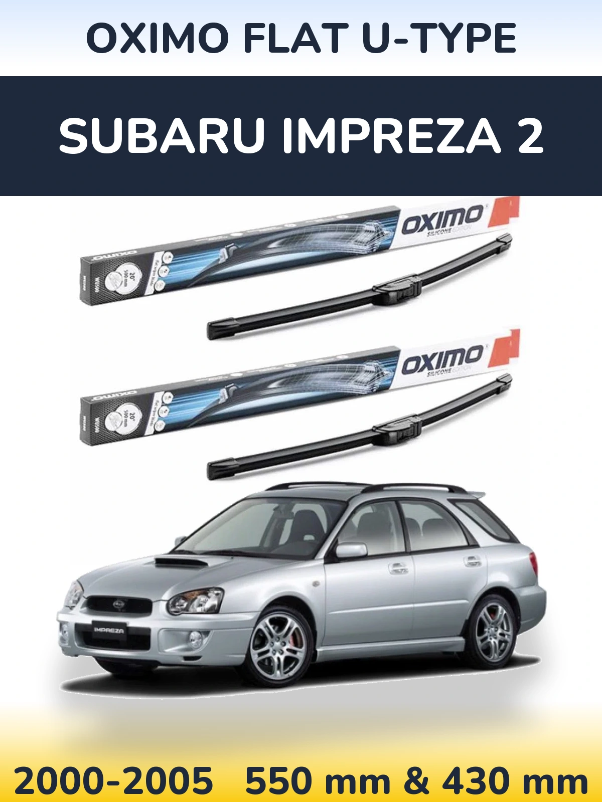 Комплект передних дворников Oximo Flat U-type 550 & 430 мм для Subaru Impreza 2 2000-2005