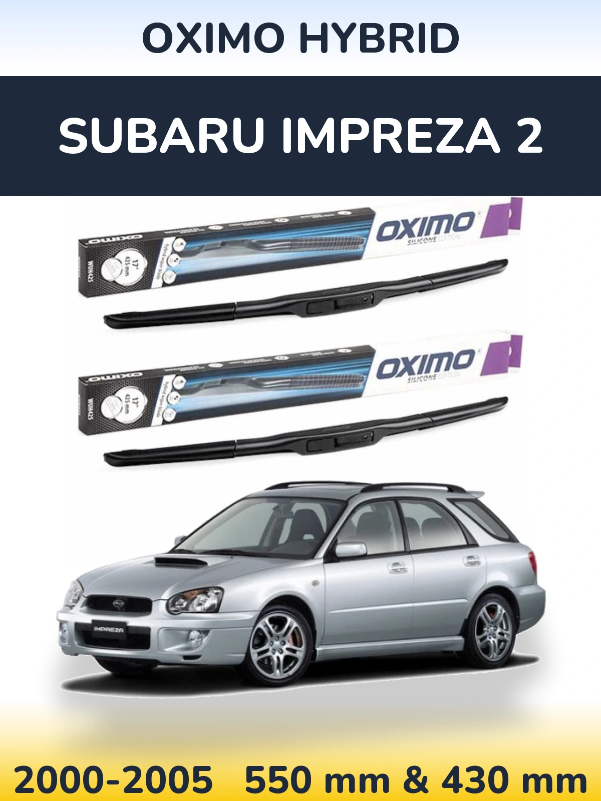 Комплект передних дворников Oximo Hybrid 550 & 430 мм для Subaru Impreza 2 2000-2005