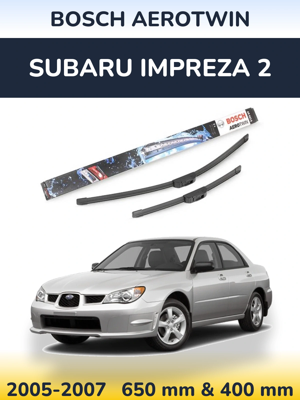 Ștergătoare BOSCH AeroTwin pentru Subaru Impreza 2