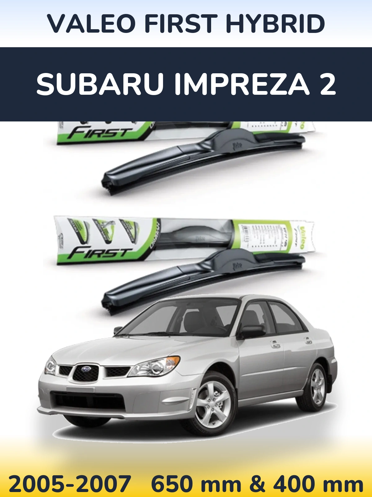 Ștergătoare Valeo First Hybrid pentru Subaru Impreza 2
