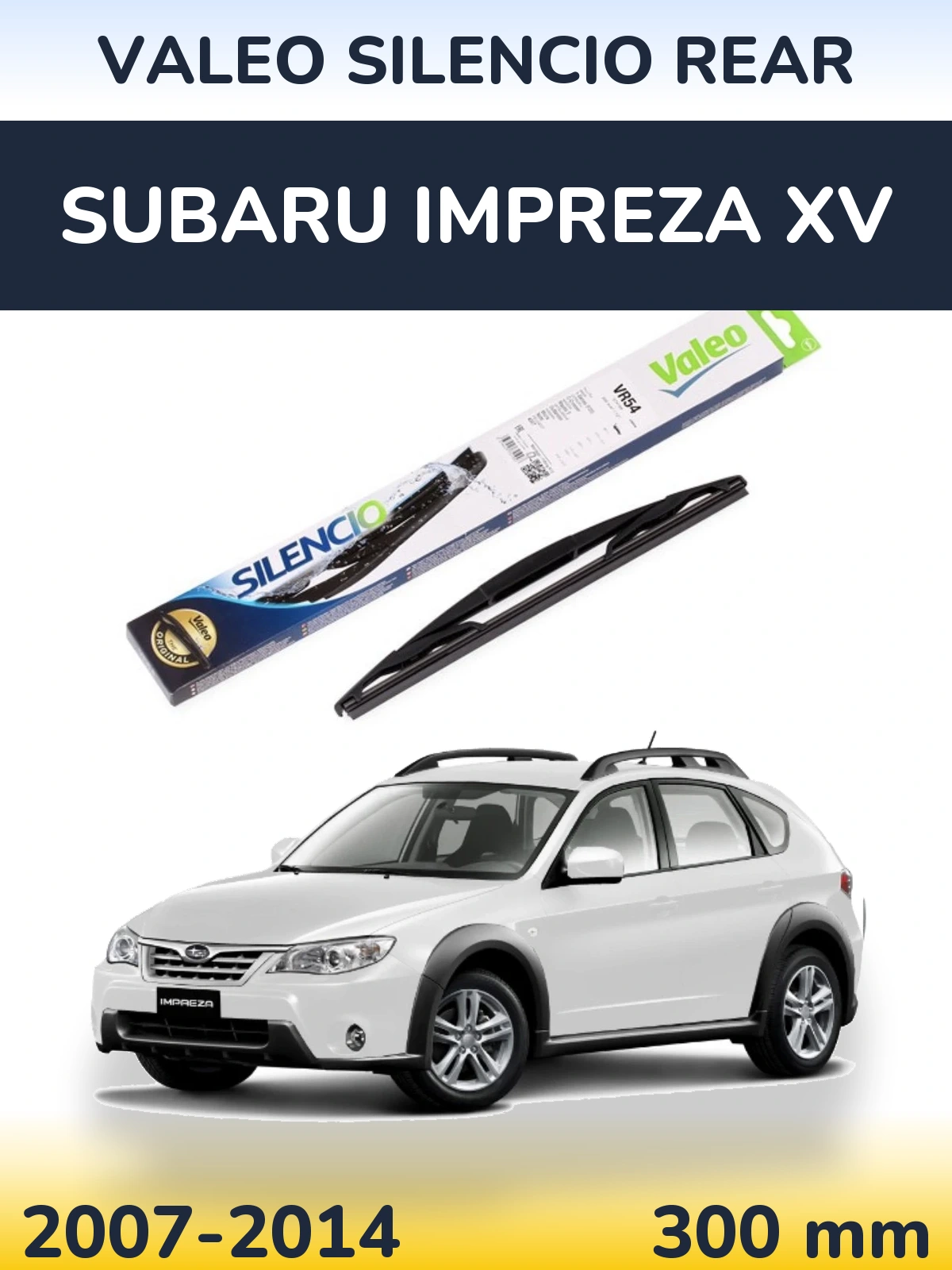Ștergătoare Valeo Silencio Rear pentru Subaru Impreza XV