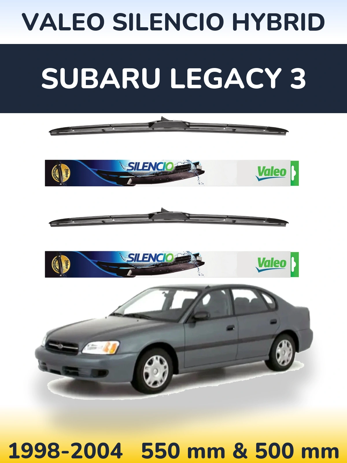 Ștergătoare Valeo Silencio Hybrid pentru Subaru Legacy 3