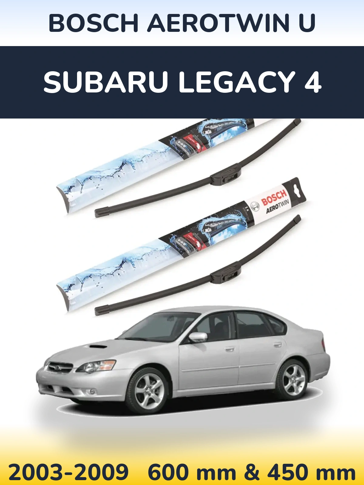 Ștergătoare BOSCH AeroTwin U pentru Subaru Legacy 4