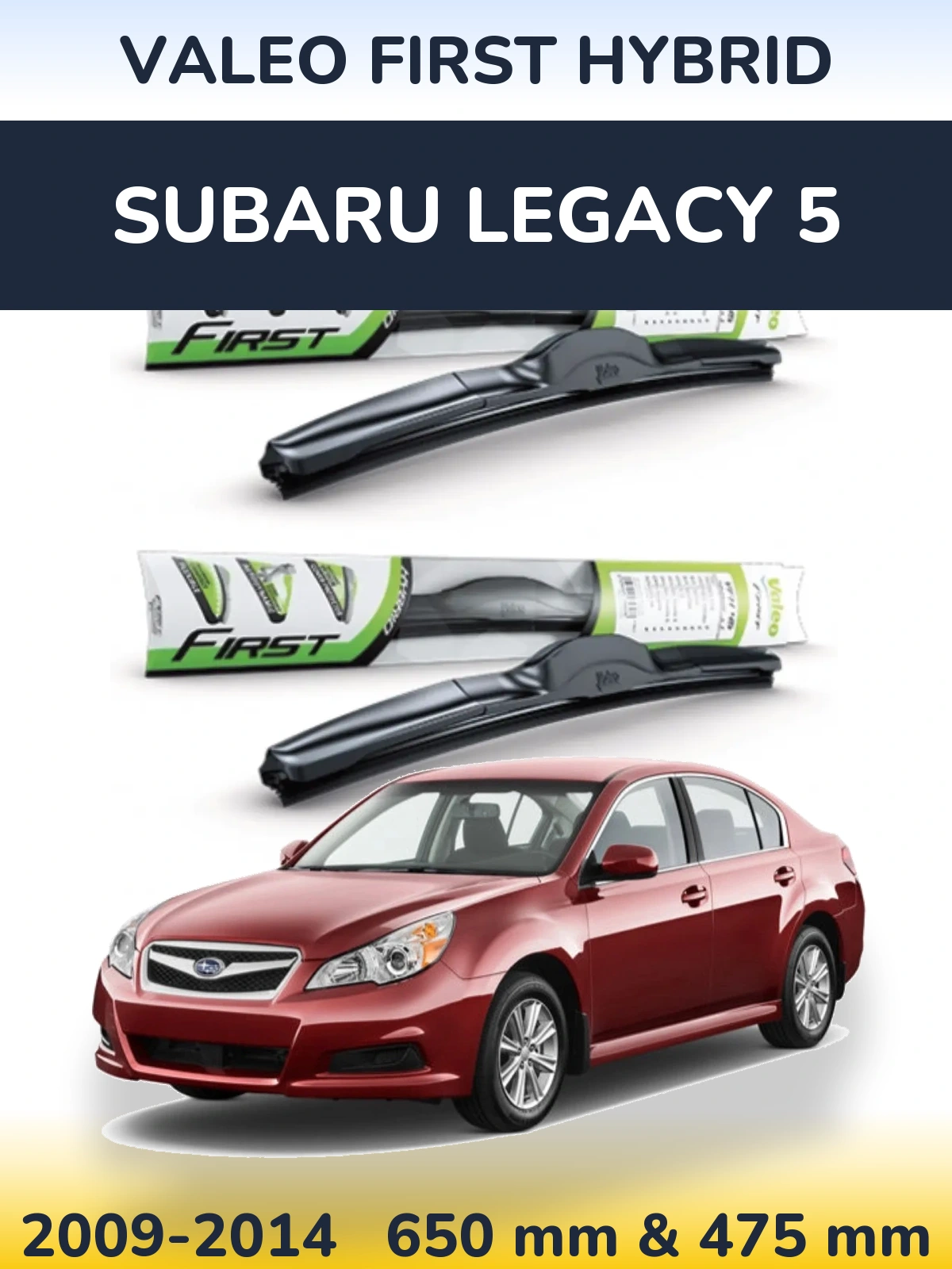 Ștergătoare Valeo First Hybrid pentru Subaru Legacy 5