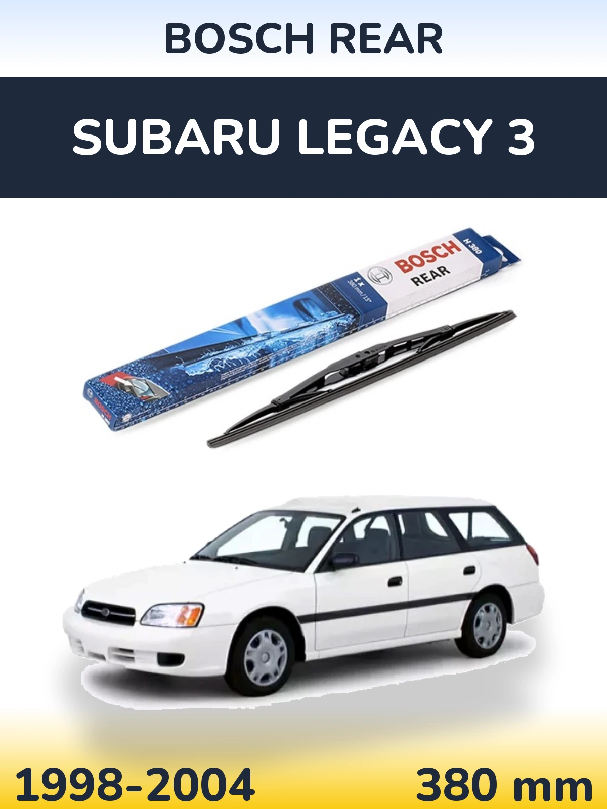 Ștergătoare BOSCH Rear pentru Subaru Legacy 3
