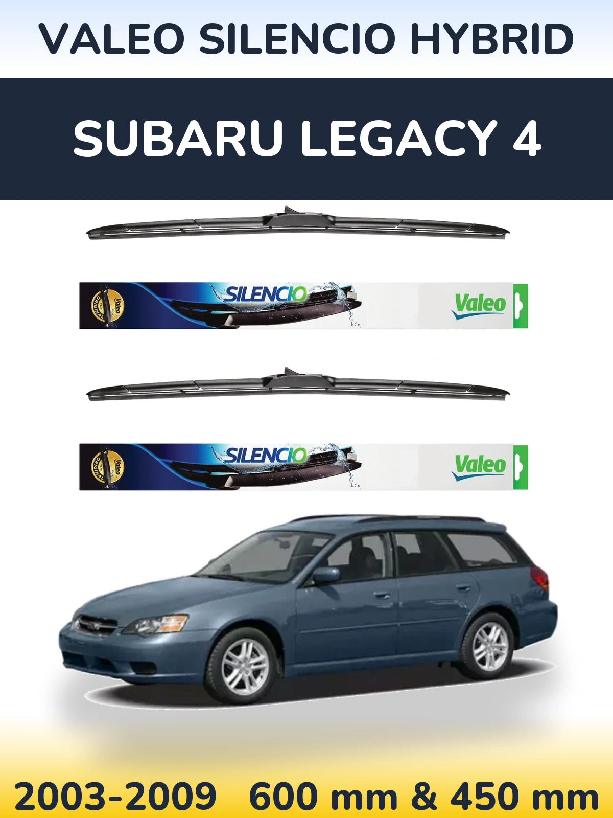 Ștergătoare Valeo Silencio Hybrid pentru Subaru Legacy 4