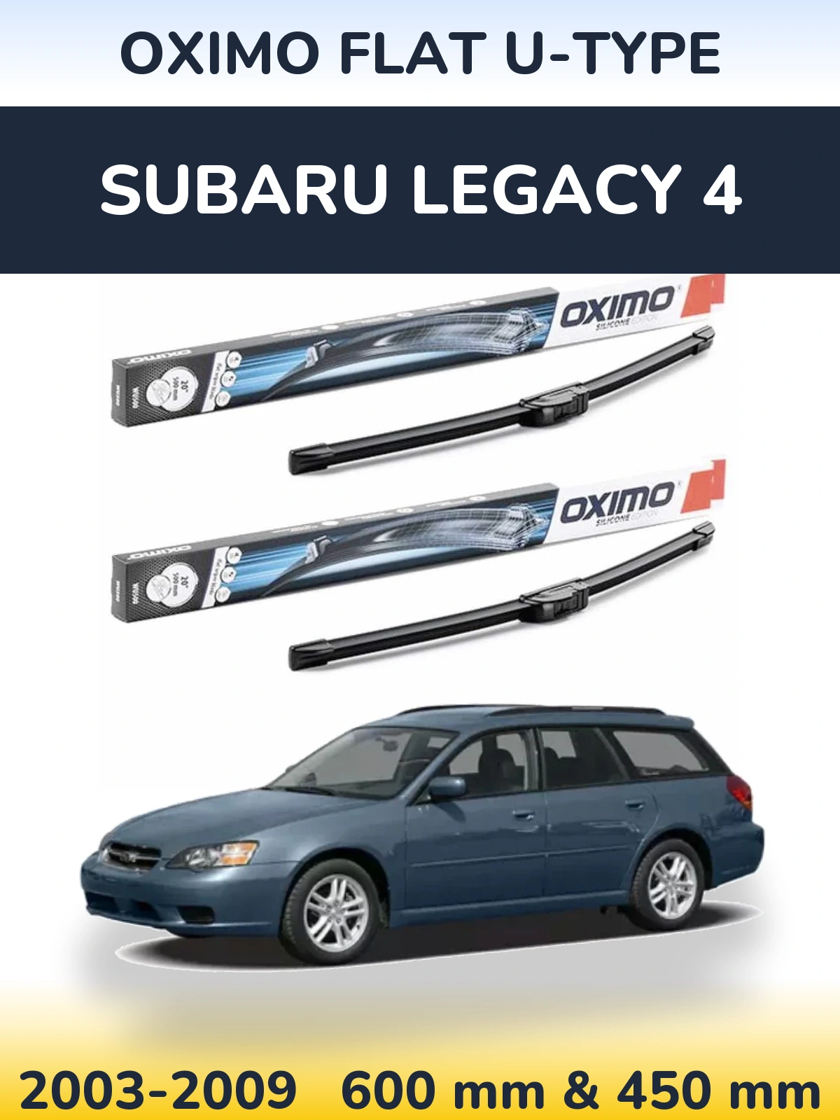 Ștergătoare Oximo Flat U-type pentru Subaru Legacy 4