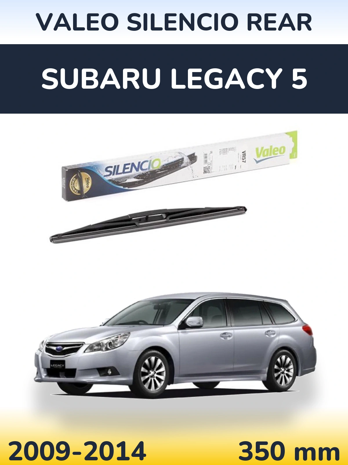 Ștergătoare Valeo Silencio Rear pentru Subaru Legacy 5
