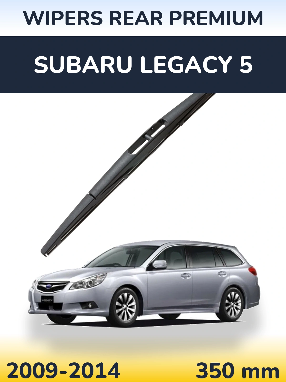 Ștergătoare WIPERS REAR PREMIUM pentru Subaru Legacy 5