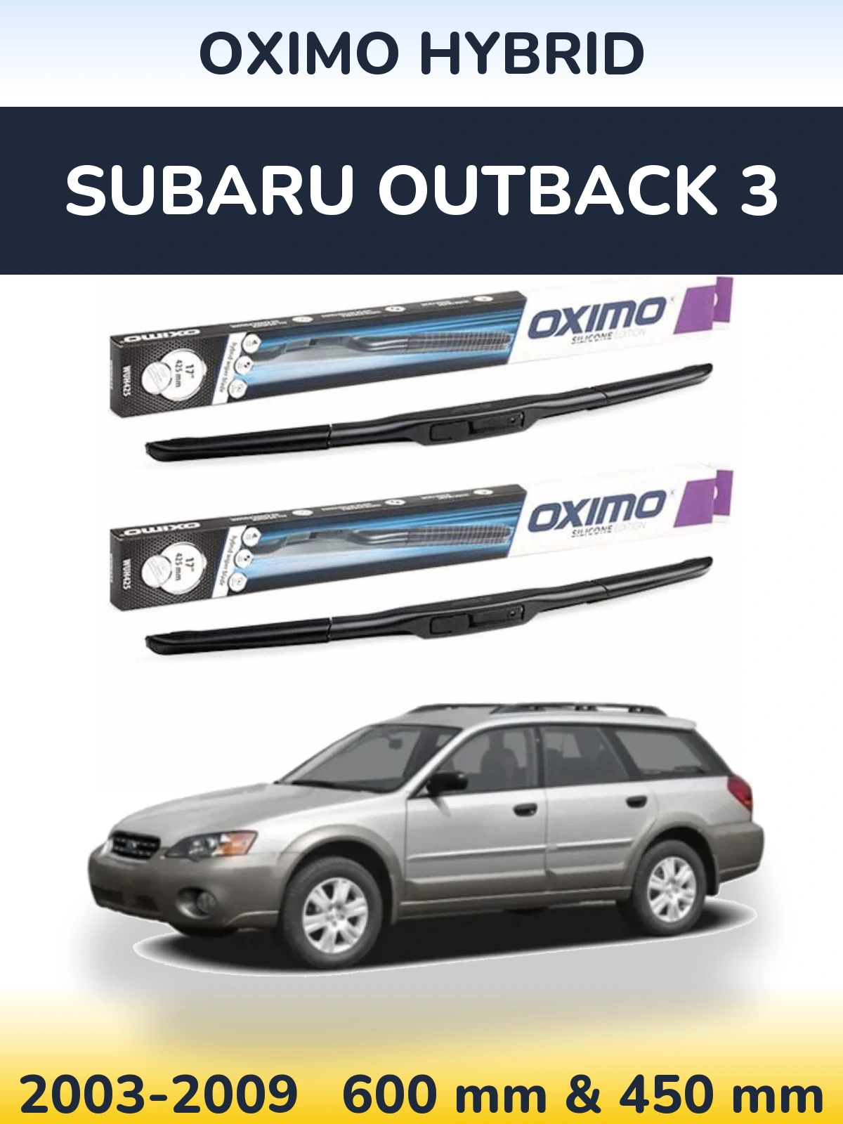 Ștergătoare Oximo Hybrid pentru Subaru Outback 3