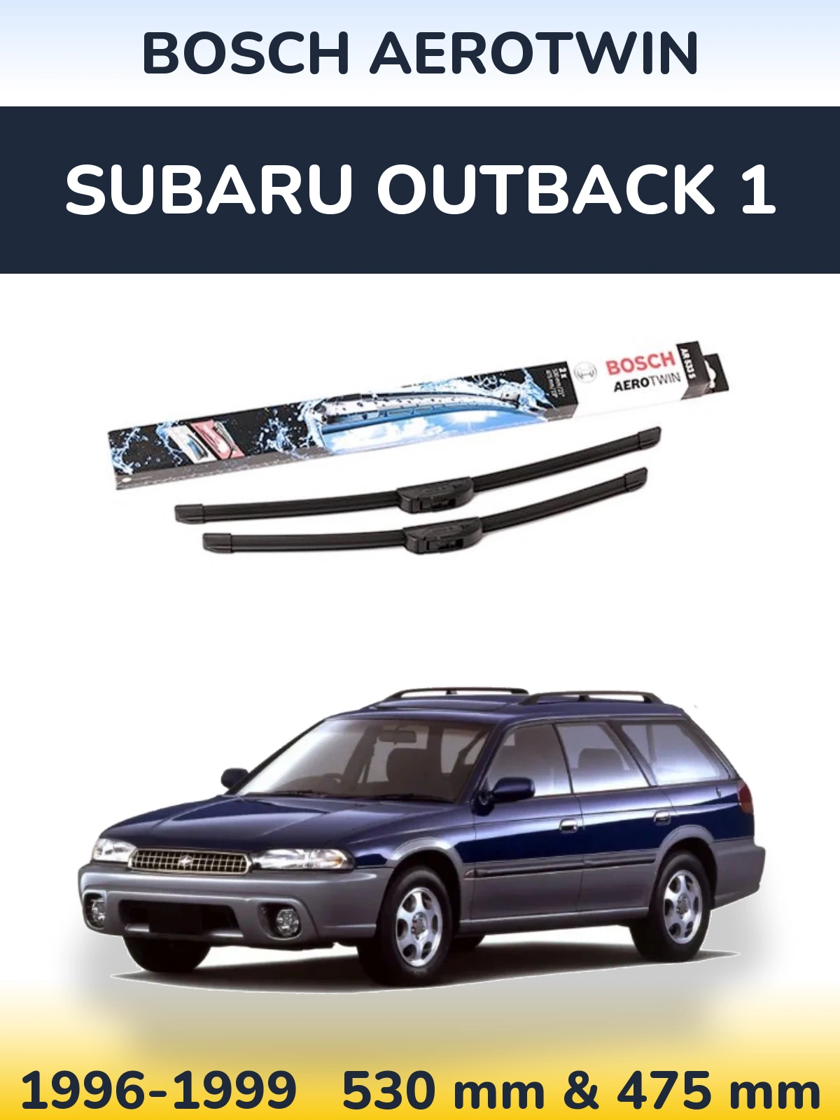 Ștergătoare BOSCH AeroTwin pentru Subaru Outback 1
