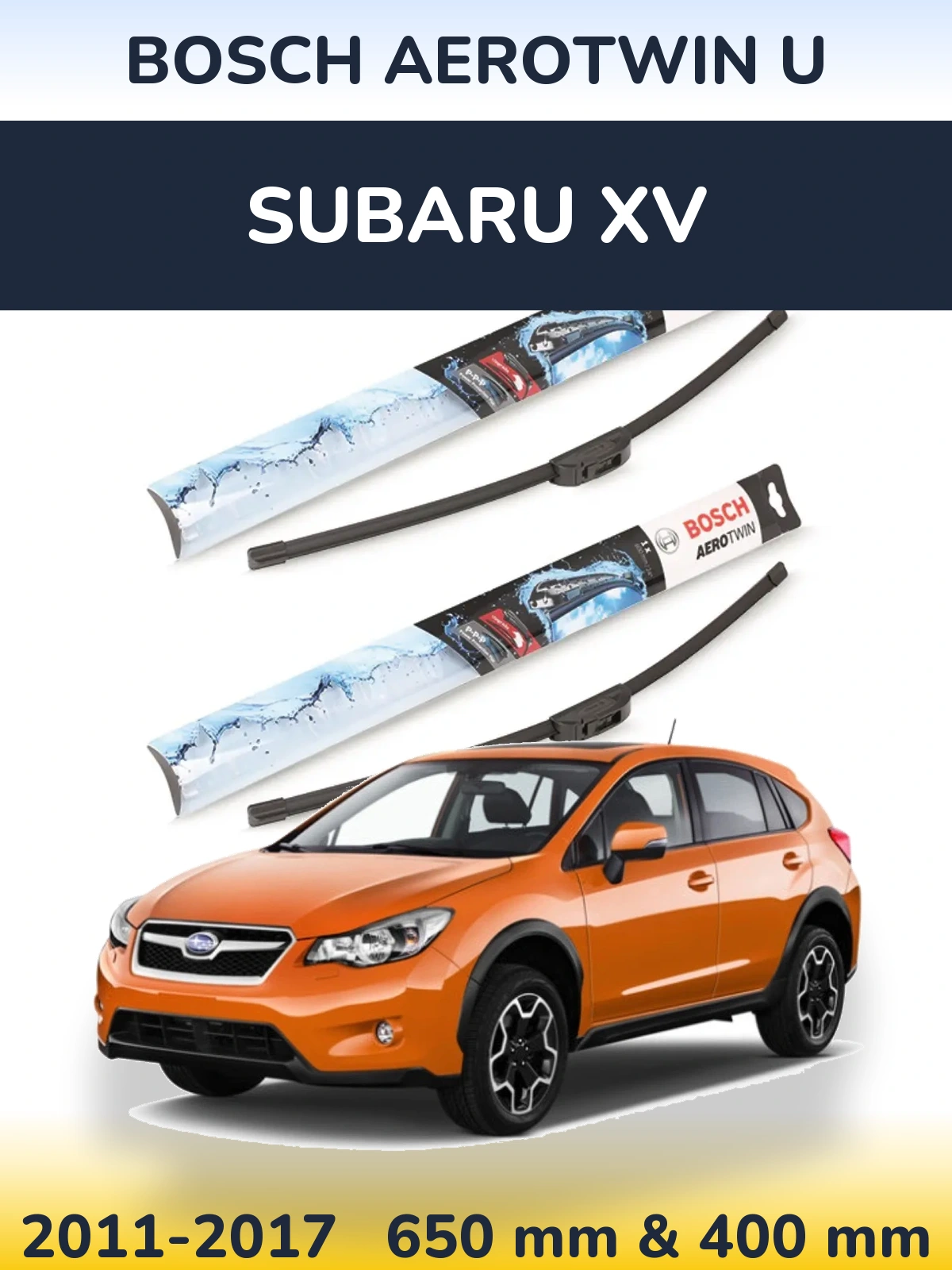 Front wiper blade set BOSCH AeroTwin U 650 & 400 mm for Subaru XV 2011-2017