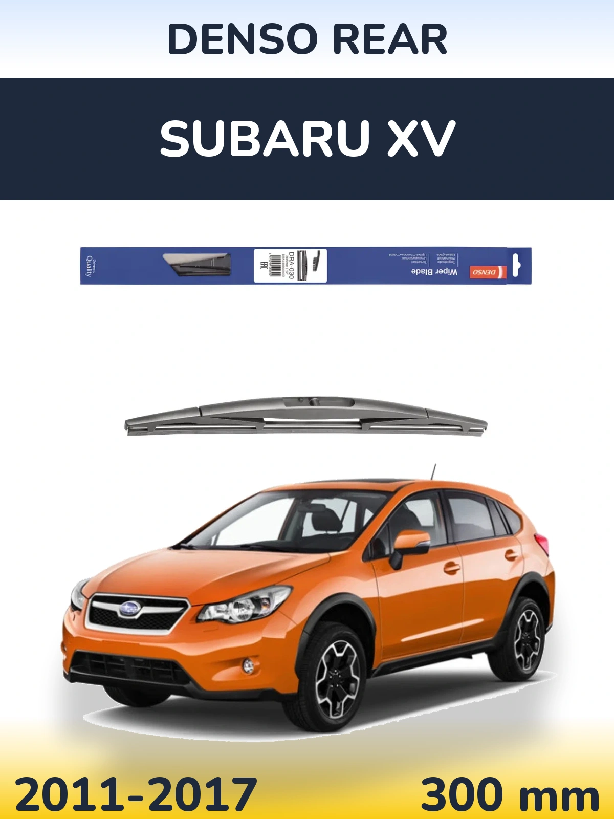 Ștergătoare Denso Rear pentru Subaru XV