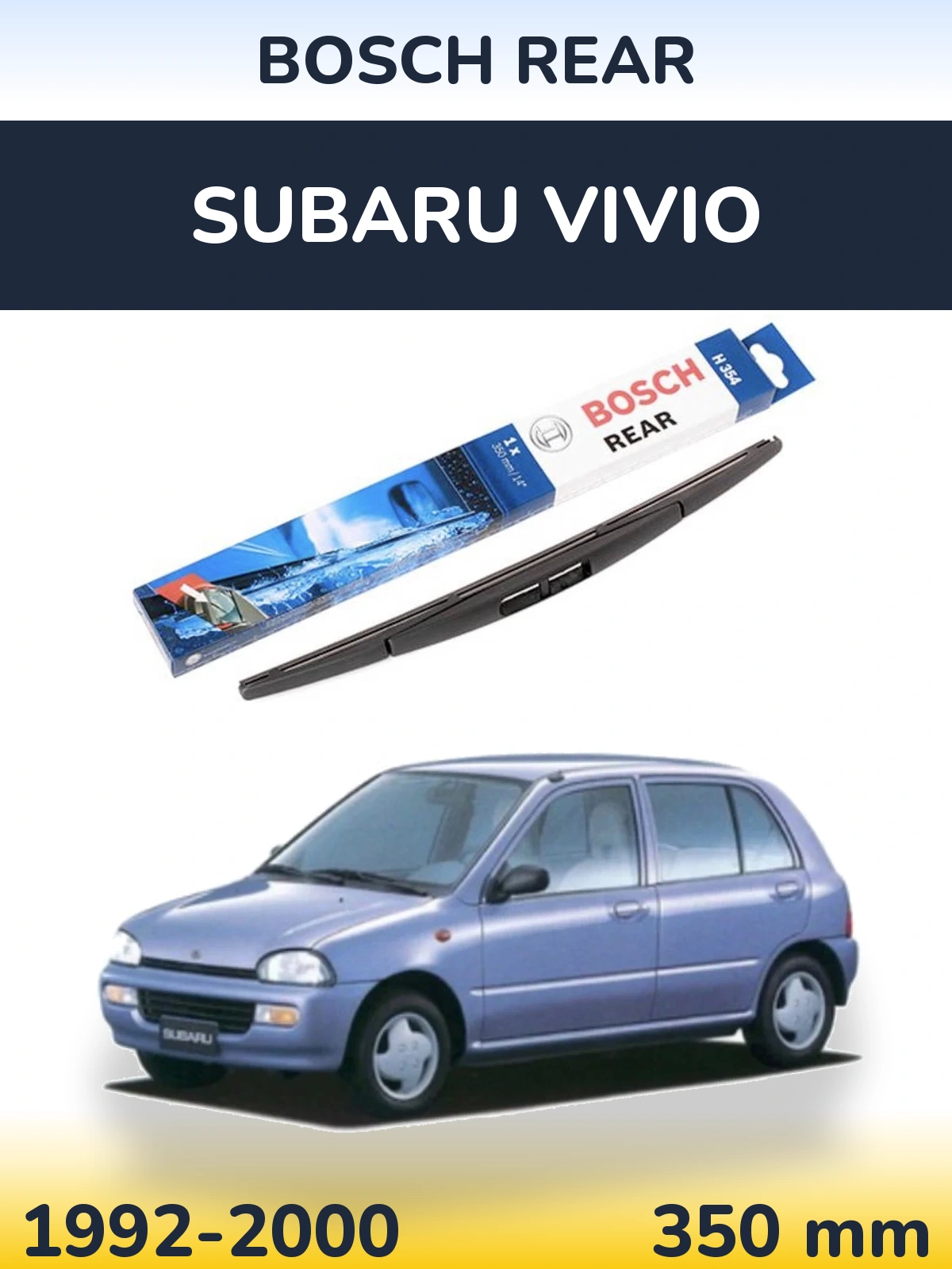 Ștergătoare BOSCH Rear pentru Subaru Vivio