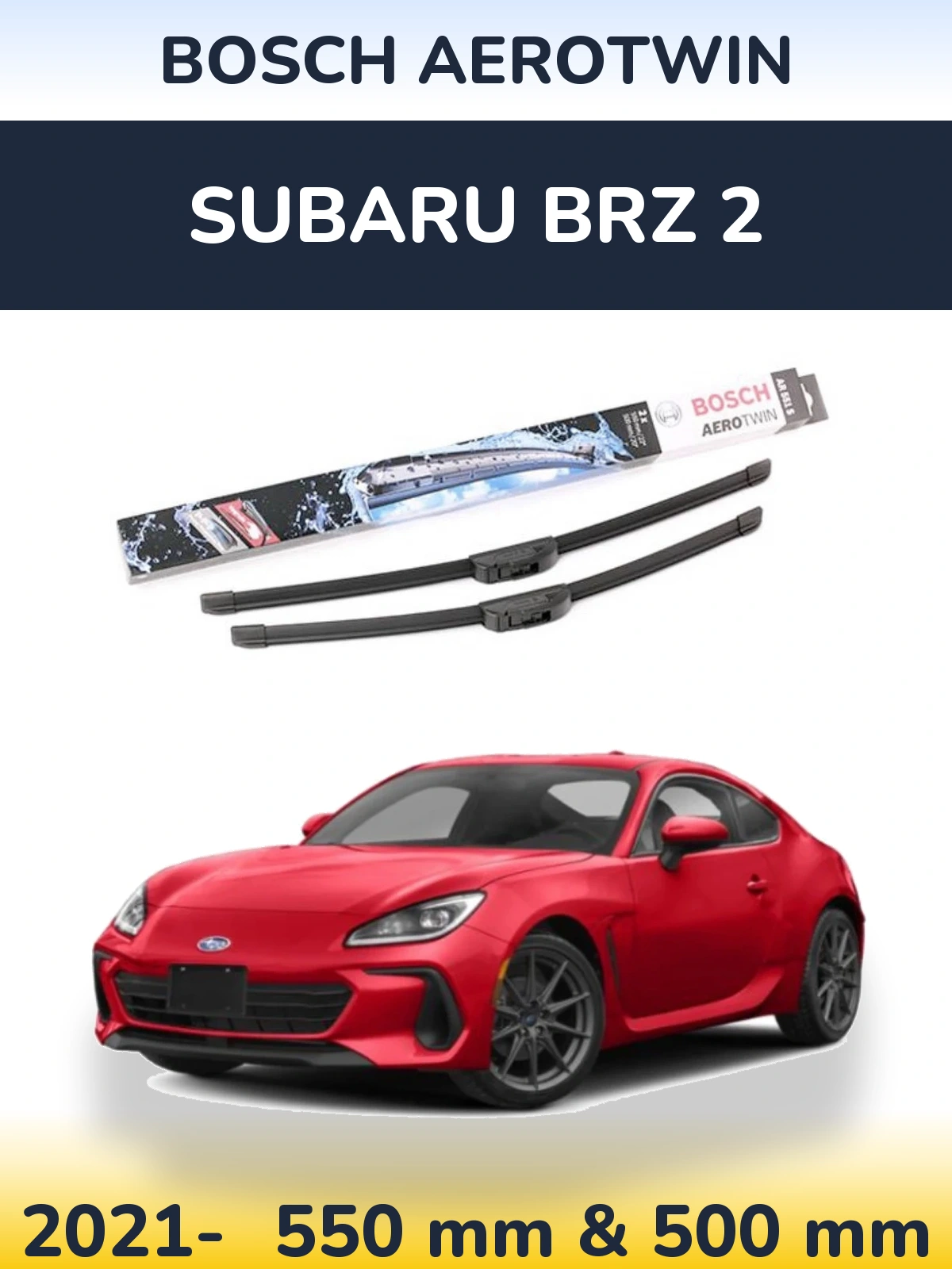 Ștergătoare BOSCH AeroTwin pentru Subaru BRZ 2
