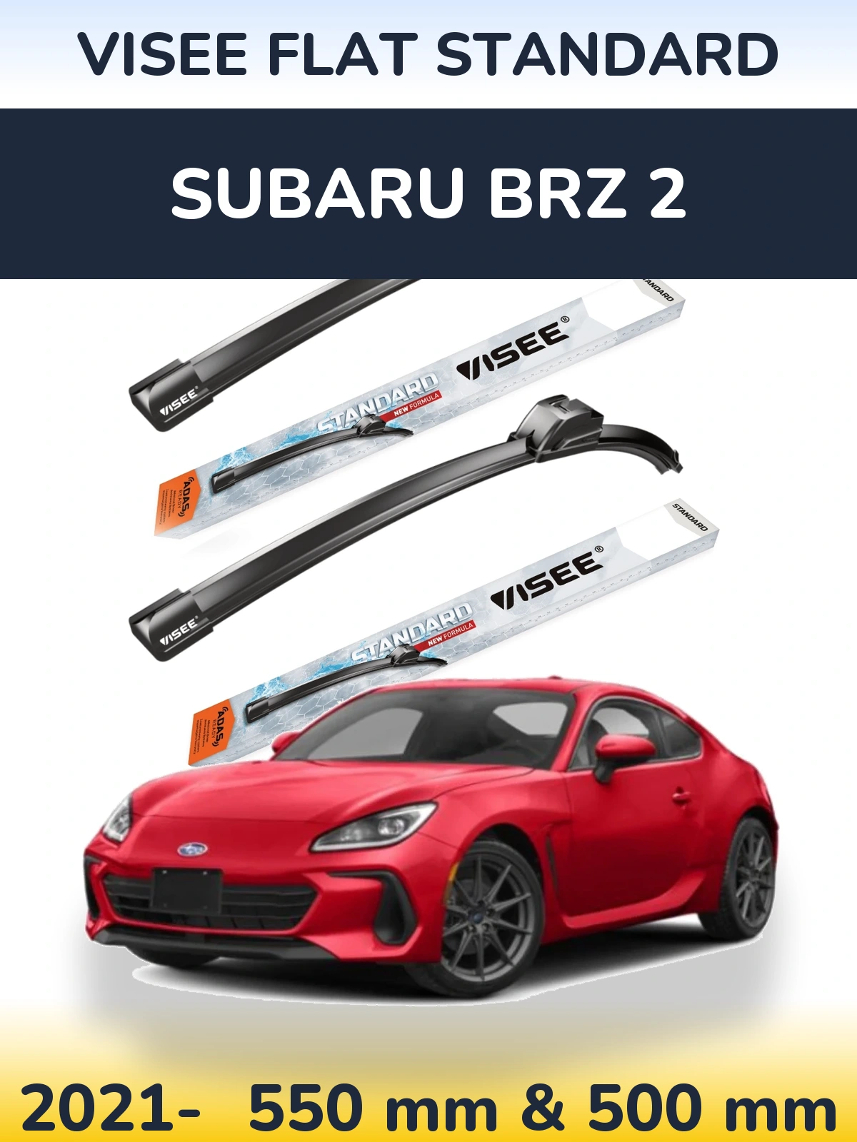 Ștergătoare VISEE FLAT STANDARD pentru Subaru BRZ 2