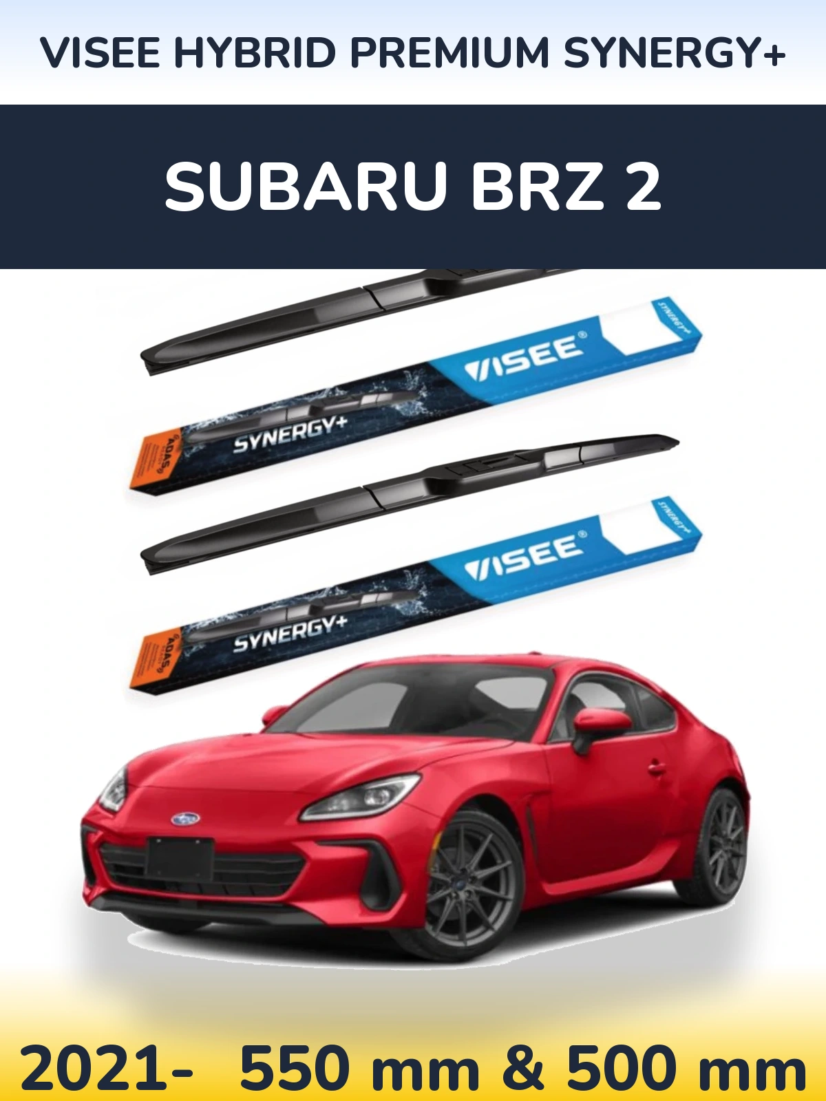 Ștergătoare VISEE HYBRID PREMIUM SYNERGY+ pentru Subaru BRZ 2