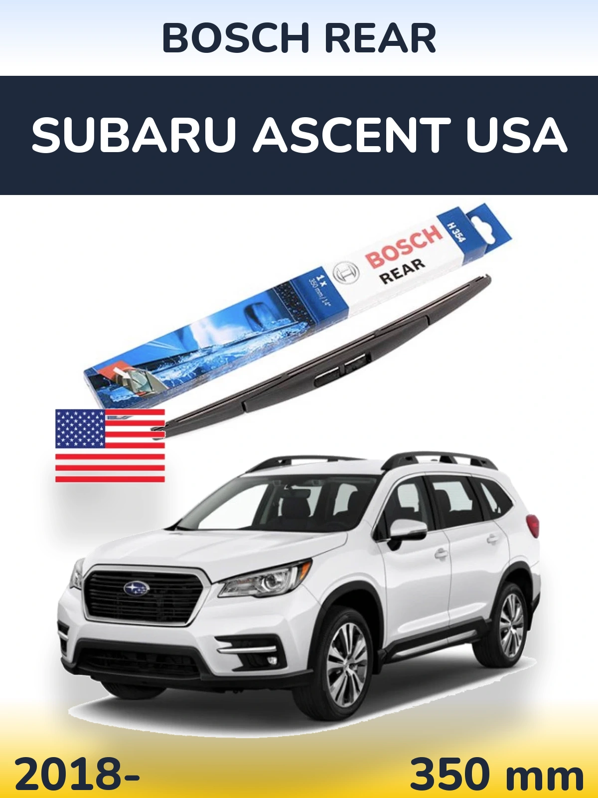 Ștergătoare BOSCH Rear pentru Subaru Ascent USA