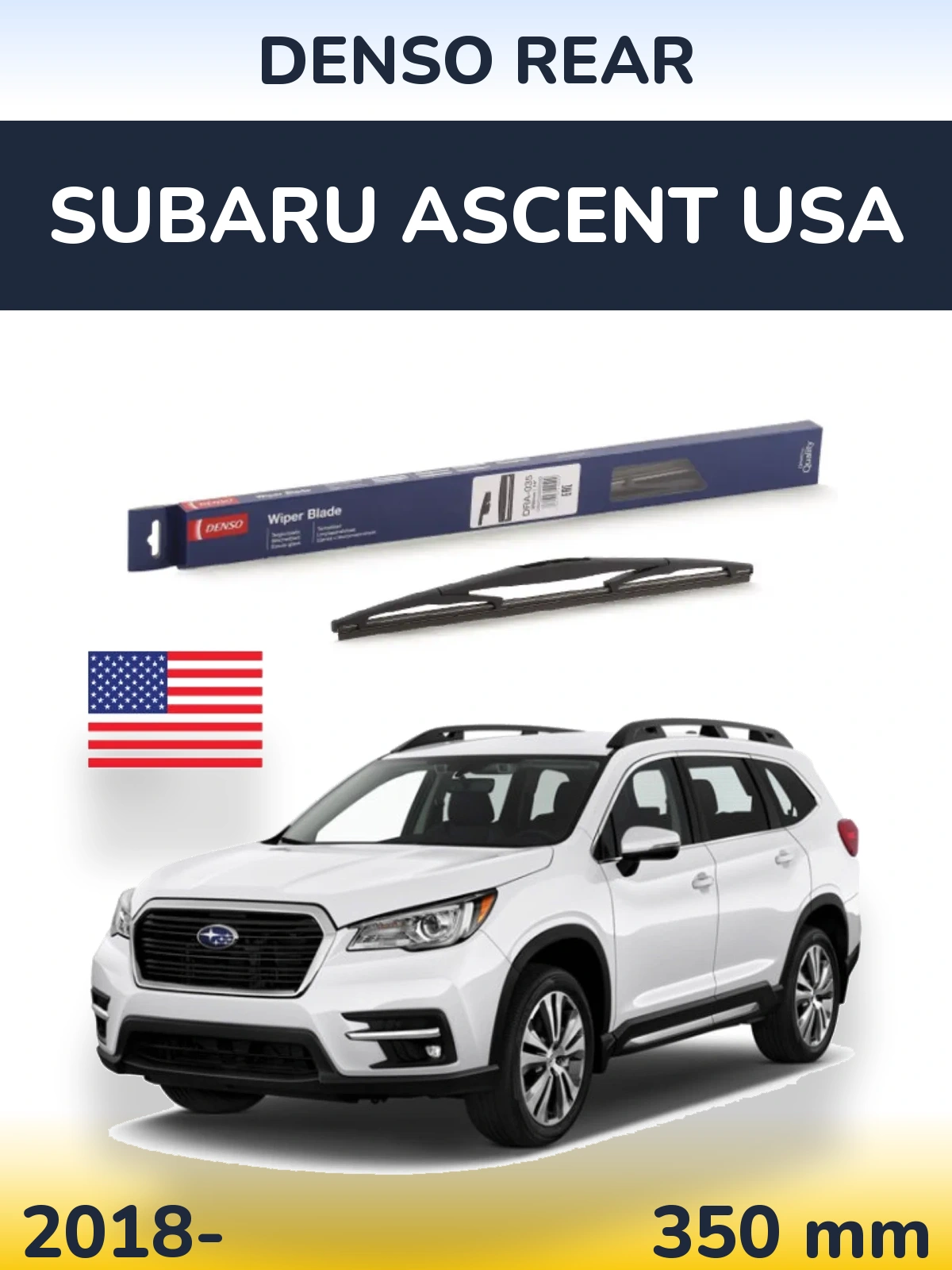Ștergătoare Denso Rear pentru Subaru Ascent USA