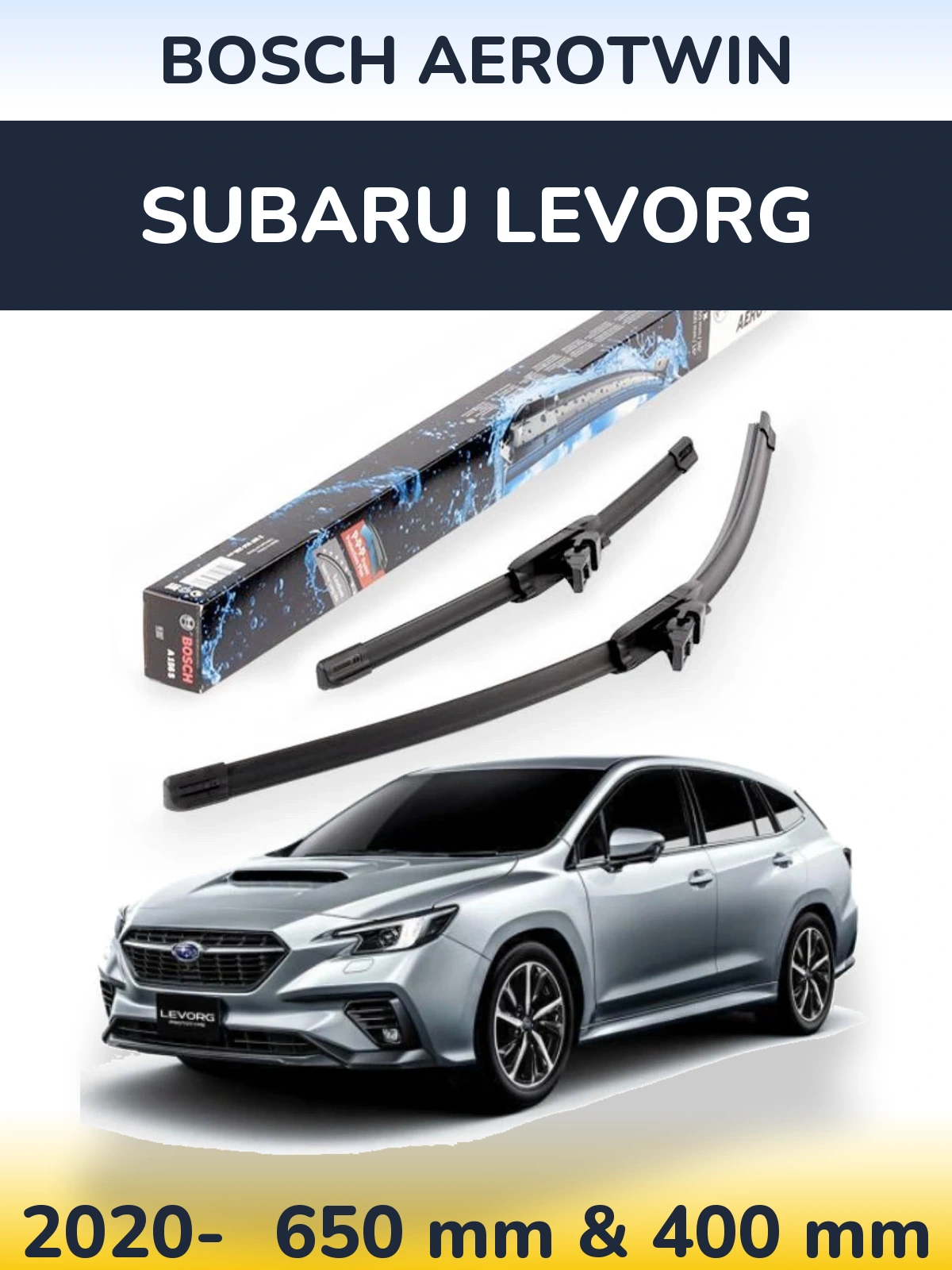 Ștergătoare BOSCH AeroTwin pentru Subaru Levorg