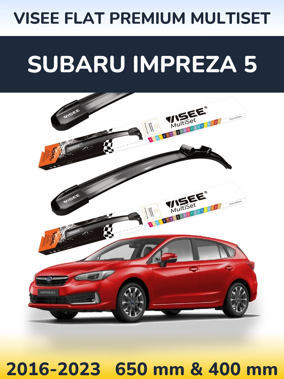 Front wiper blade set VISEE FLAT PREMIUM MultiSet 650 & 400 mm for Subaru Impreza 5 2016-2023